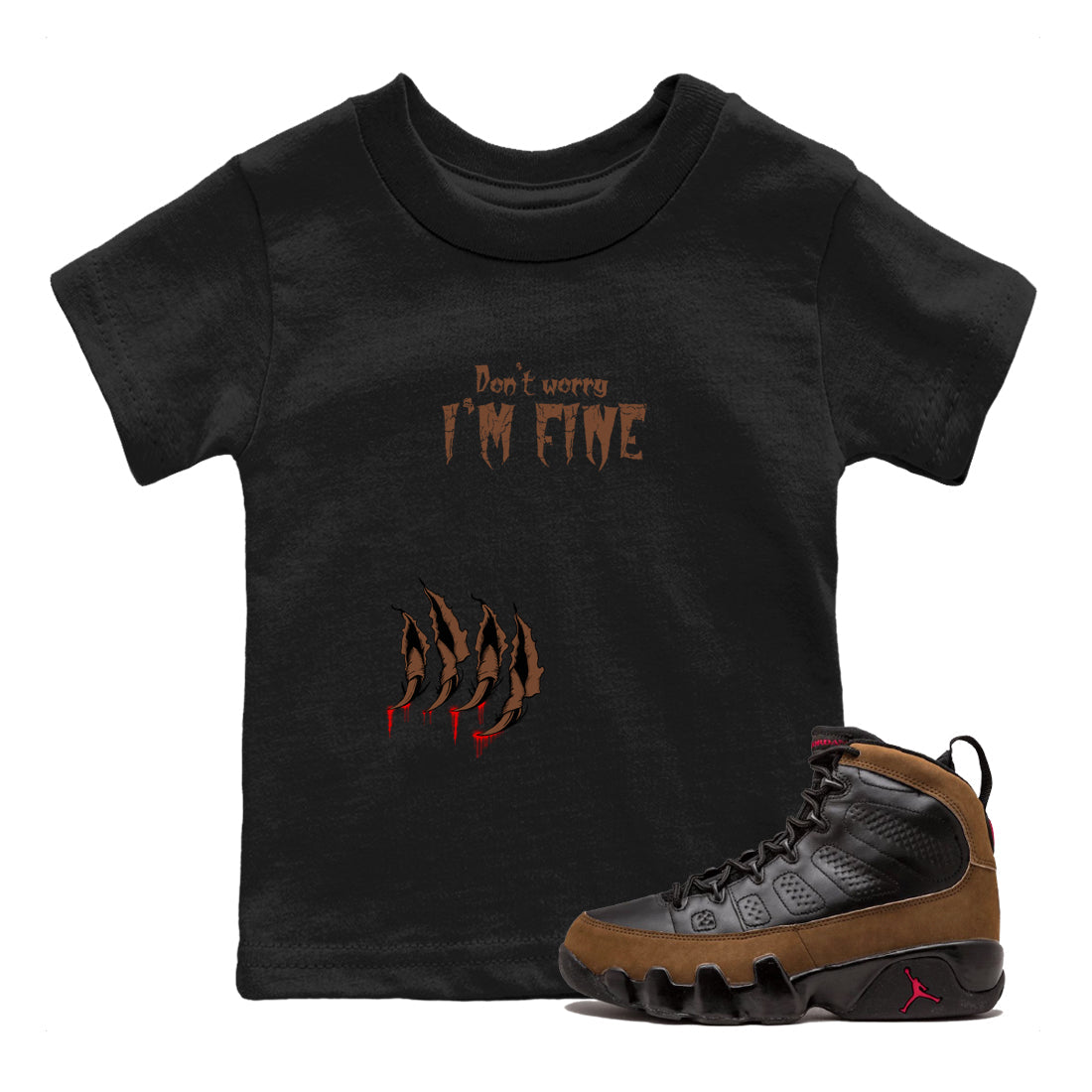 9s Olive shirts to match jordans I'm Fine sneaker match tees Air Jordan 9 Olive match shoes to clothes Drip Gear Zone Youth Baby Black 1 tee