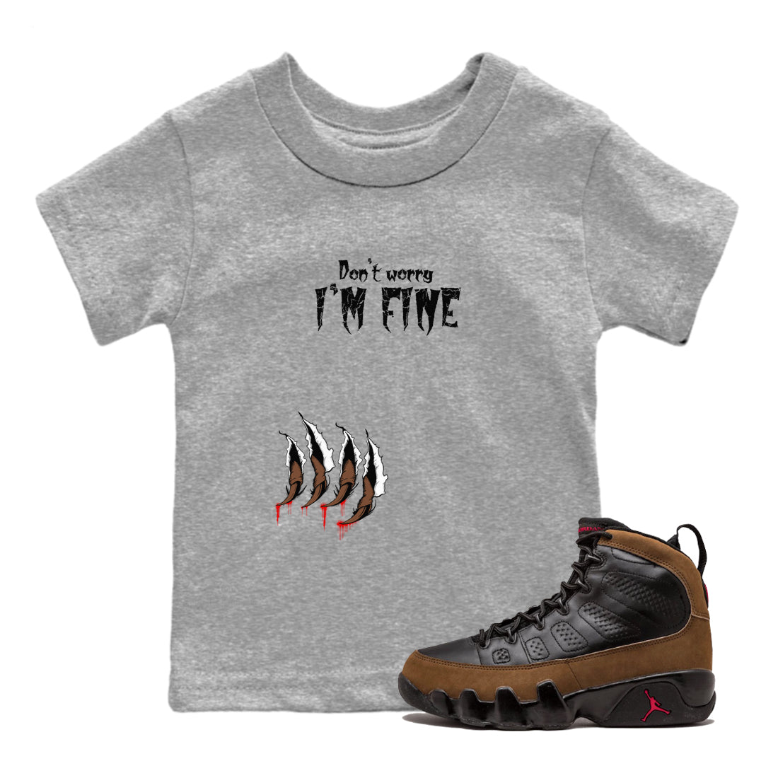 9s Olive shirts to match jordans I'm Fine sneaker match tees Air Jordan 9 Olive match shoes to clothes Drip Gear Zone Youth Baby Heather Grey 1 tee