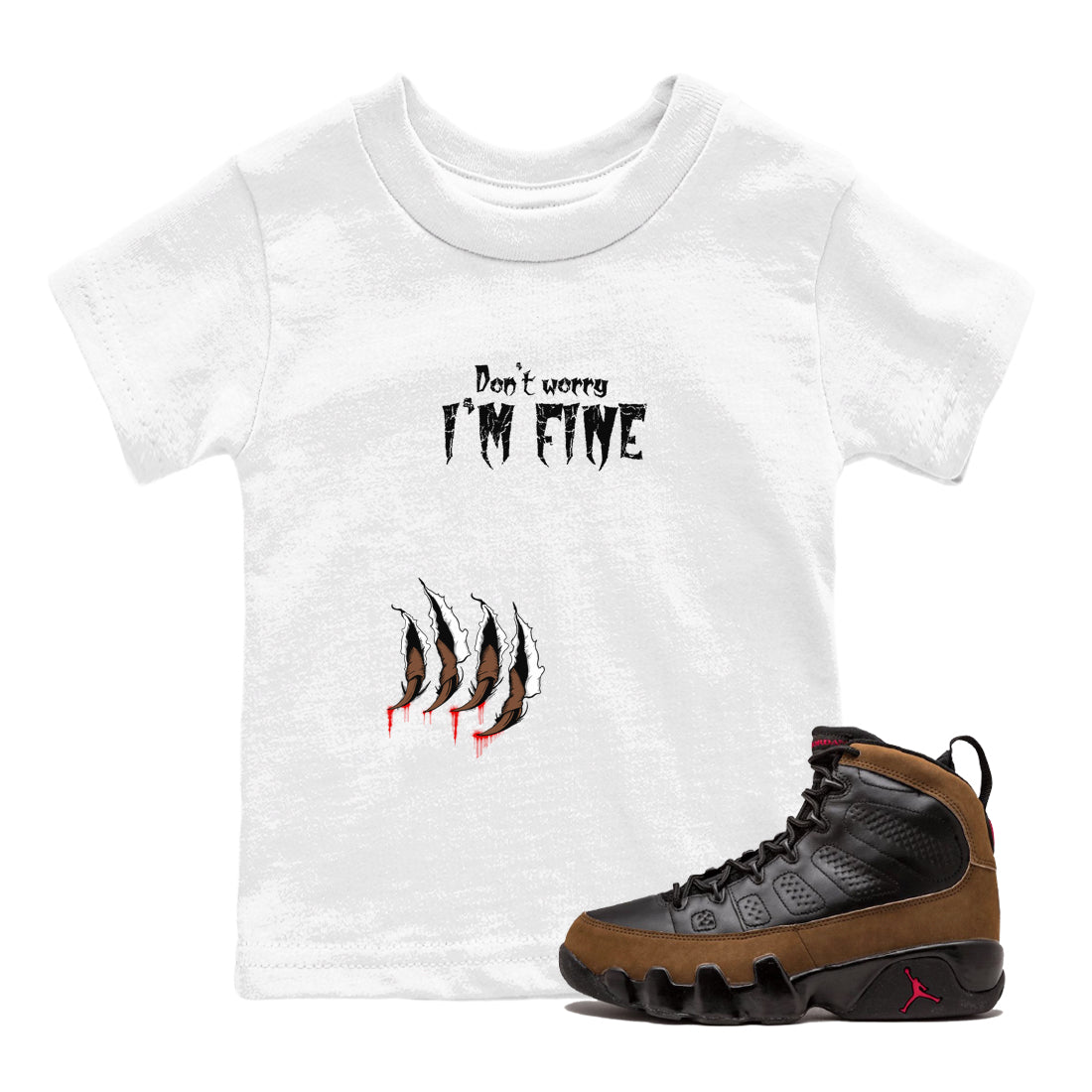 9s Olive shirts to match jordans I'm Fine sneaker match tees Air Jordan 9 Olive match shoes to clothes Drip Gear Zone Youth Baby White 1 tee