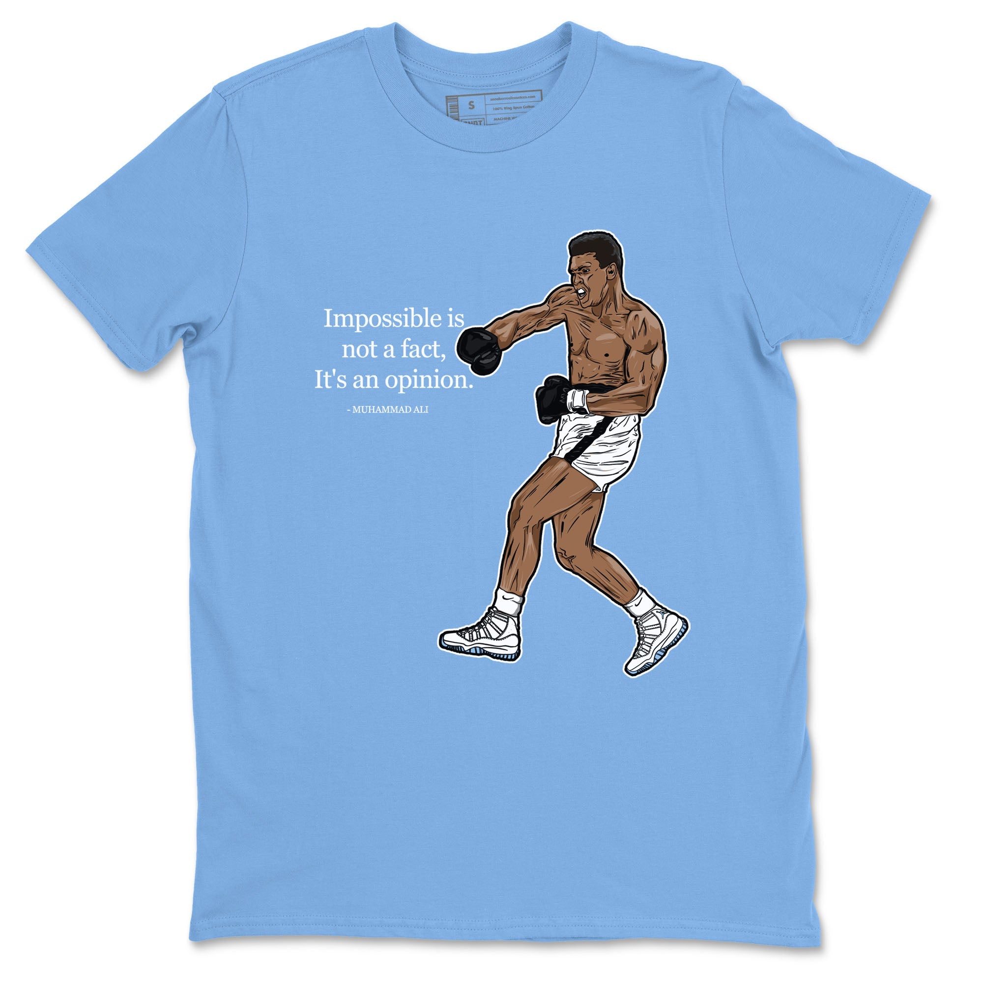 11s Columbia shirts to match jordans impossible is not a fact it's an opinion sneaker match tees Air Jordan 11 Columbia Drip Gear Zone streetwear brand Carolina Blue 2 unisex cotton tee