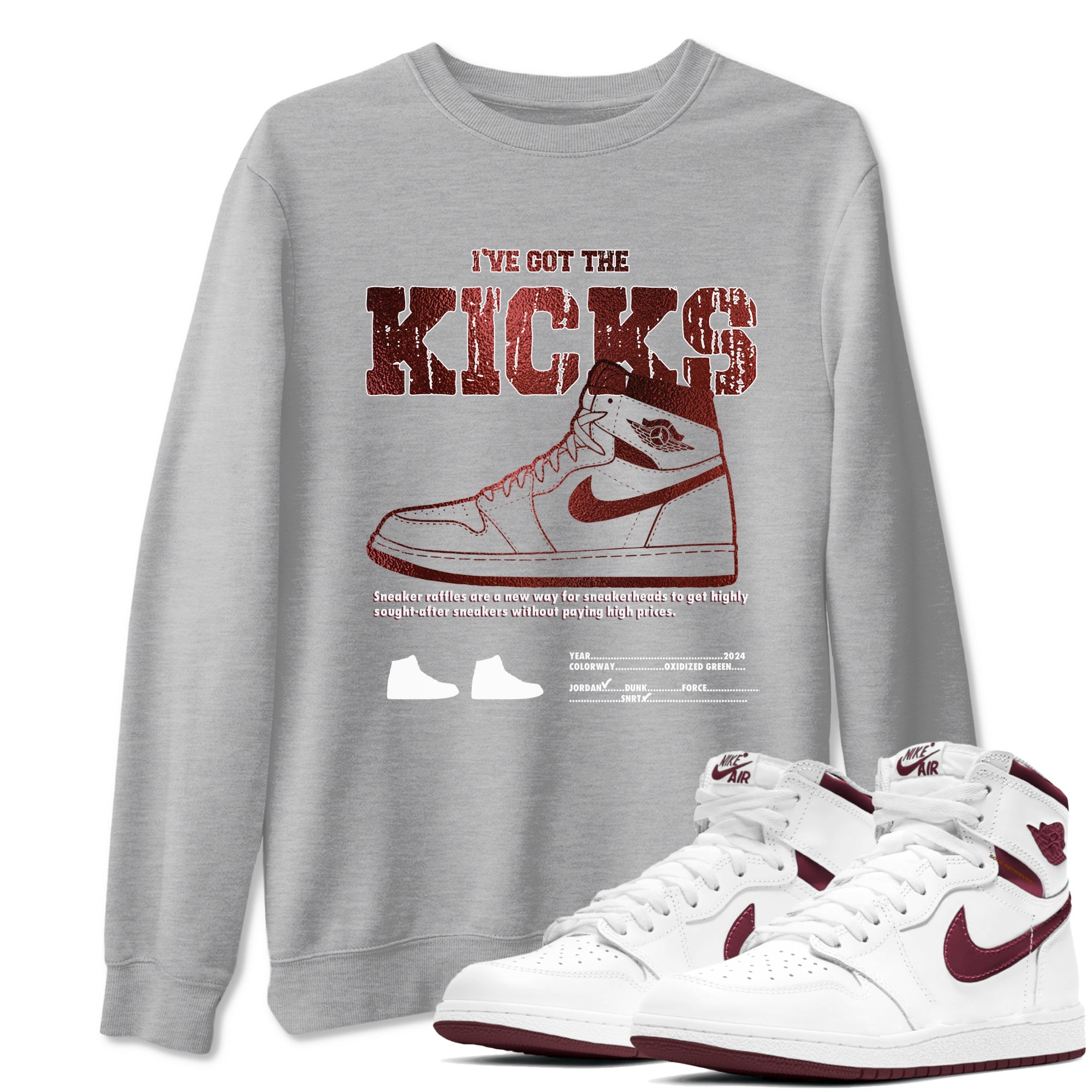 1s Metallic Burgundy shirts to match jordans I've Got The Kicks sneaker match tees Air Jordan 1 Metallic Burgundy Drip Gear Zone streetwear brand Heather Grey 1 unisex cotton tee