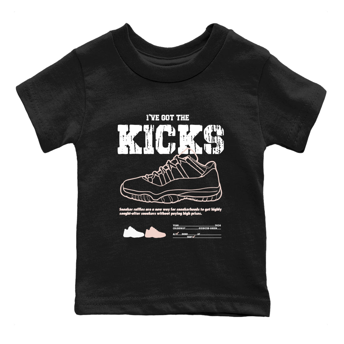11s Legend Pink shirts to match jordans I've Got The Kicks sneaker match tees Air Jordan 11 Legend Pink Drip Gear Zone streetwear brand Baby and Youth Black 2 cotton tee