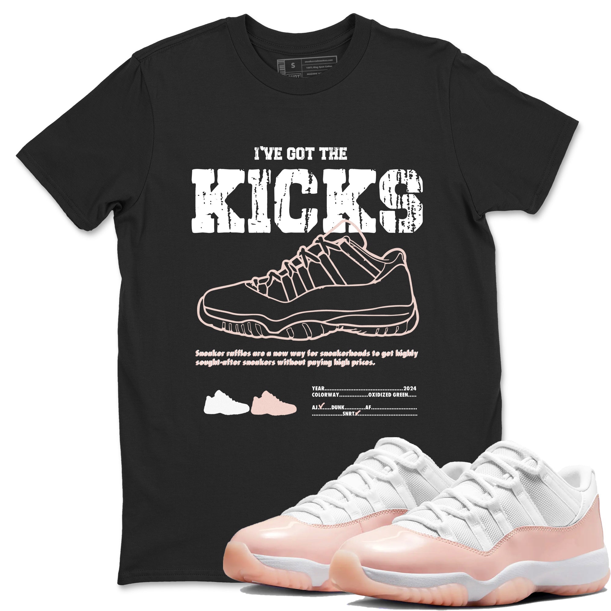 11s Legend Pink shirts to match jordans I've Got The Kicks sneaker match tees Air Jordan 11 Legend Pink Drip Gear Zone streetwear brand Black 1 unisex cotton tee