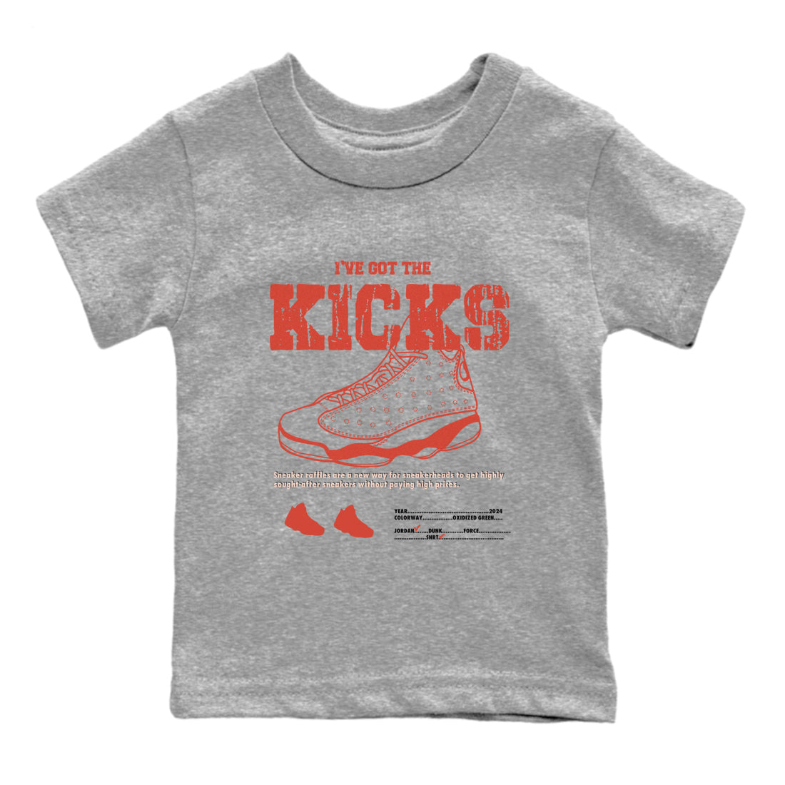 13s Dune Red shirts to match jordans I've Got The Kicks sneaker match tees Air Jordan 13 Dune Red Drip Gear Zone streetwear brand Baby and Youth Heather Grey 2 cotton tee