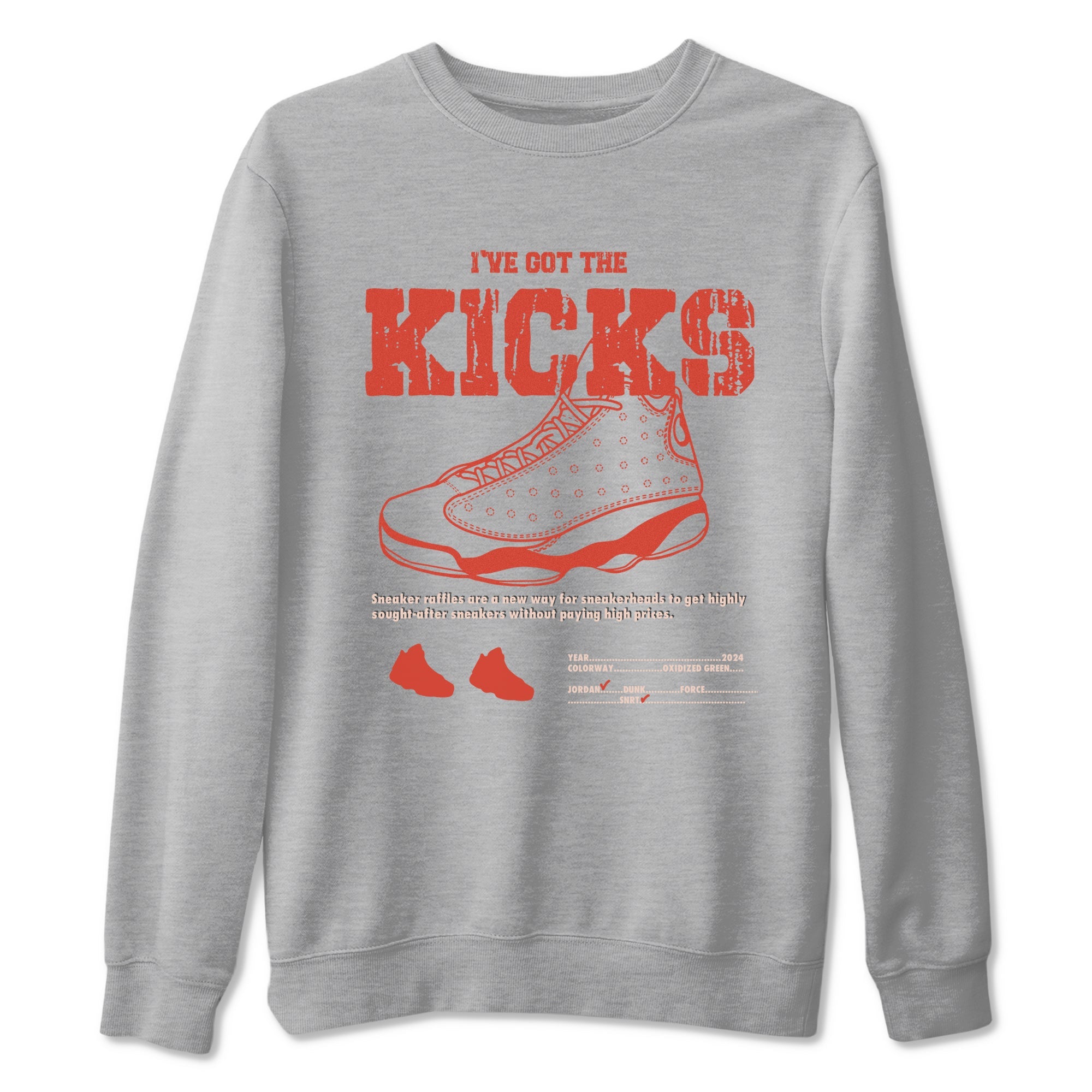 13s Dune Red shirts to match jordans I've Got The Kicks sneaker match tees Air Jordan 13 Dune Red Drip Gear Zone streetwear brand Heather Grey 2 unisex cotton tee