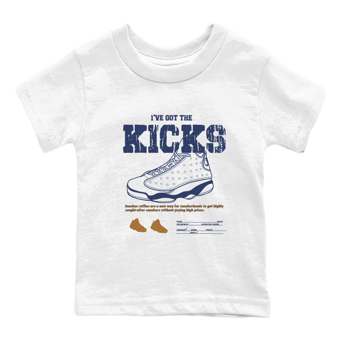 13s Midnight Navy shirts to match jordans I've Got The Kicks sneaker match tees Air Jordan 13 Midnight Navy match shoes to clothes Drip Gear Zone Youth Baby White 2 tee