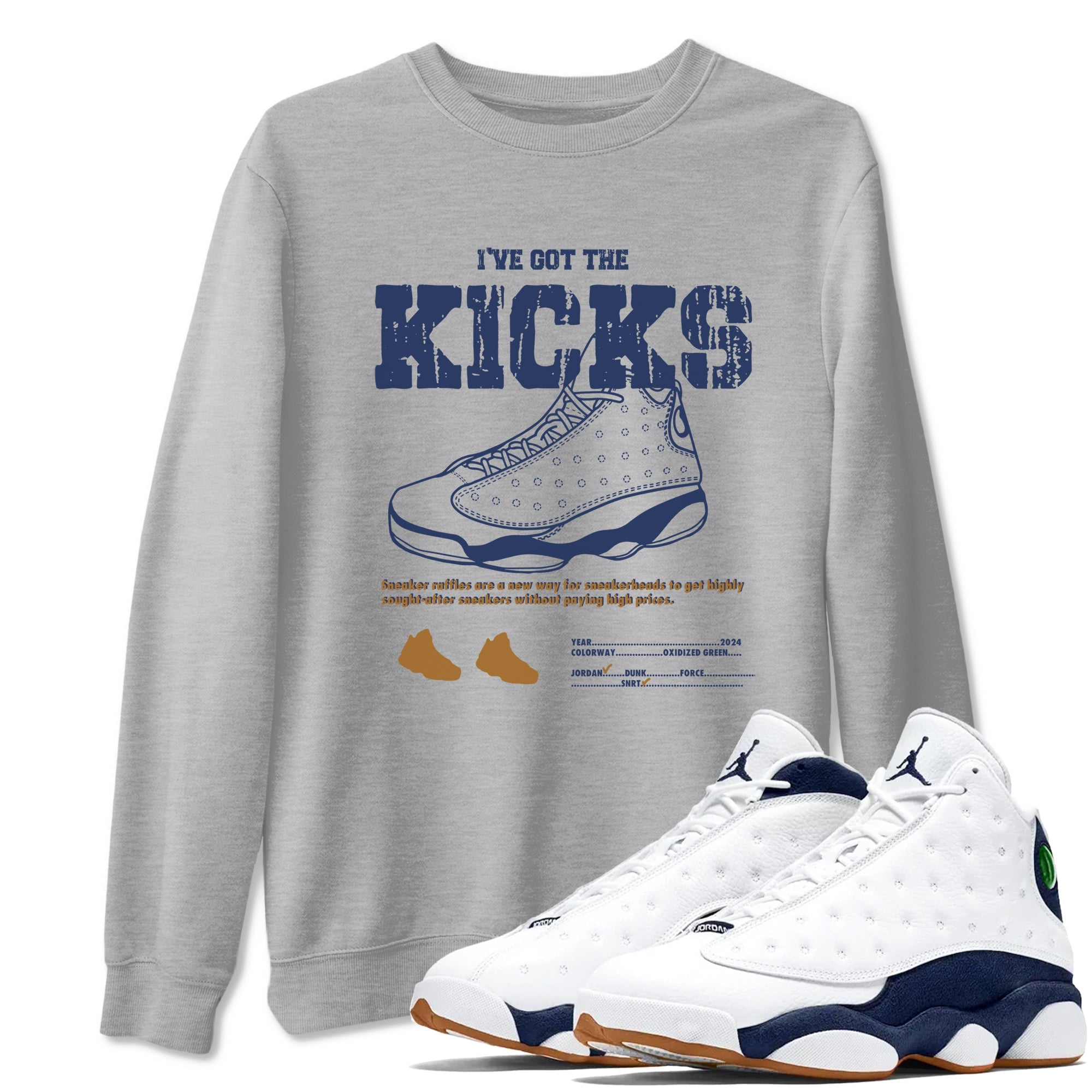 13s Midnight Navy shirts to match jordans I've Got The Kicks sneaker match tees Air Jordan 13 Midnight Navy match shoes to clothes Drip Gear Zone unisex cotton Heather Grey 1 shirts