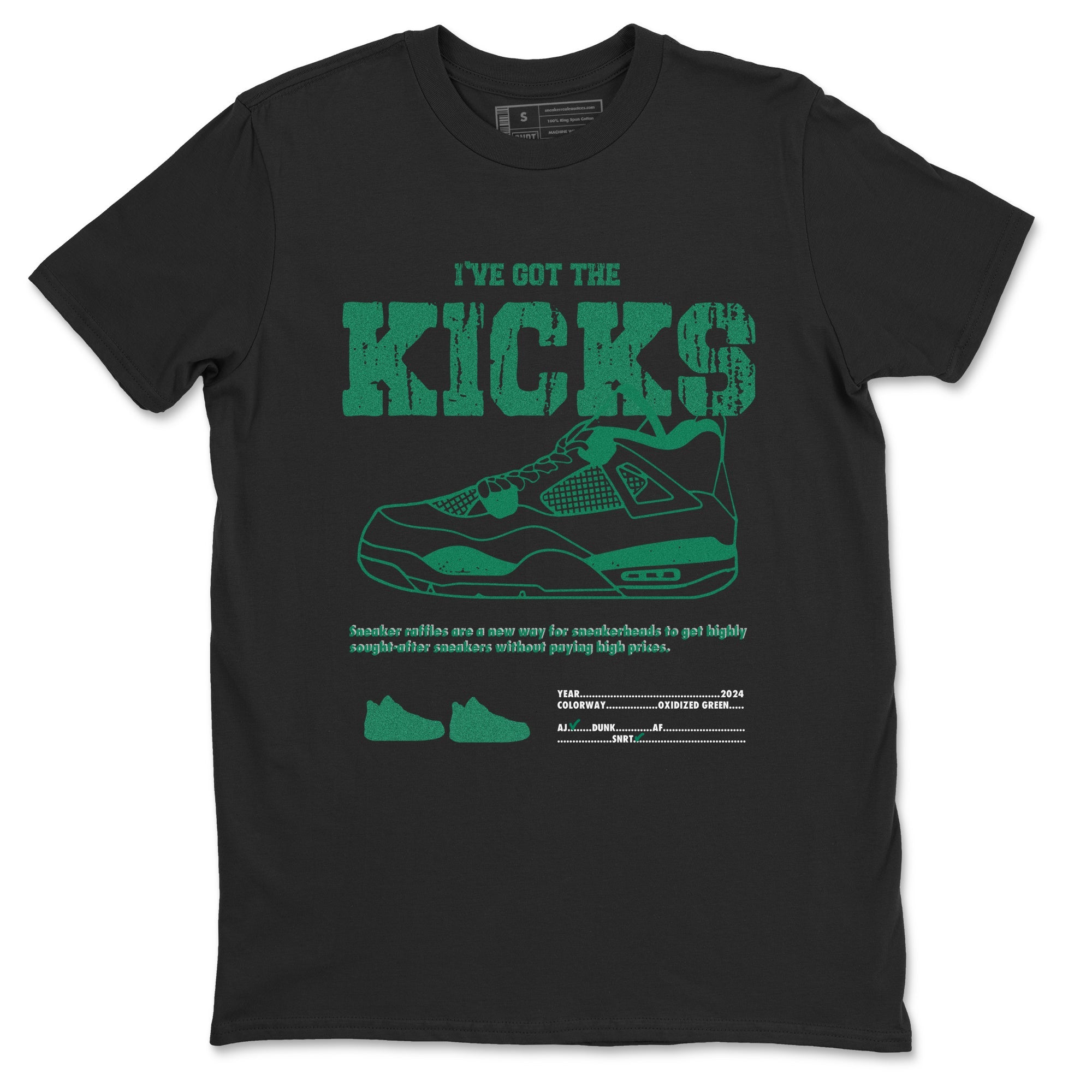 4s Oxidized Green shirts to match jordans I've Got The Kicks sneaker match tees Air Jordan 4 Oxidized Green Drip Gear Zone streetwear brand Black 2 unisex cotton tee