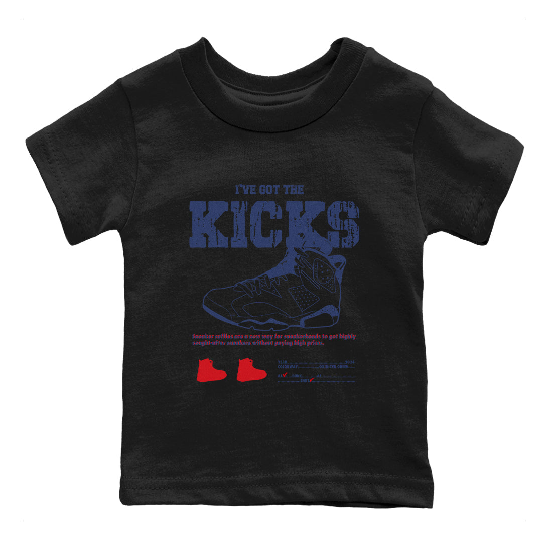 6s Olympic shirts to match jordans I've Got The Kicks sneaker match tees Air Jordan 6 Olympic Drip Gear Zone streetwear brand Baby and Youth Black 2 cotton tee