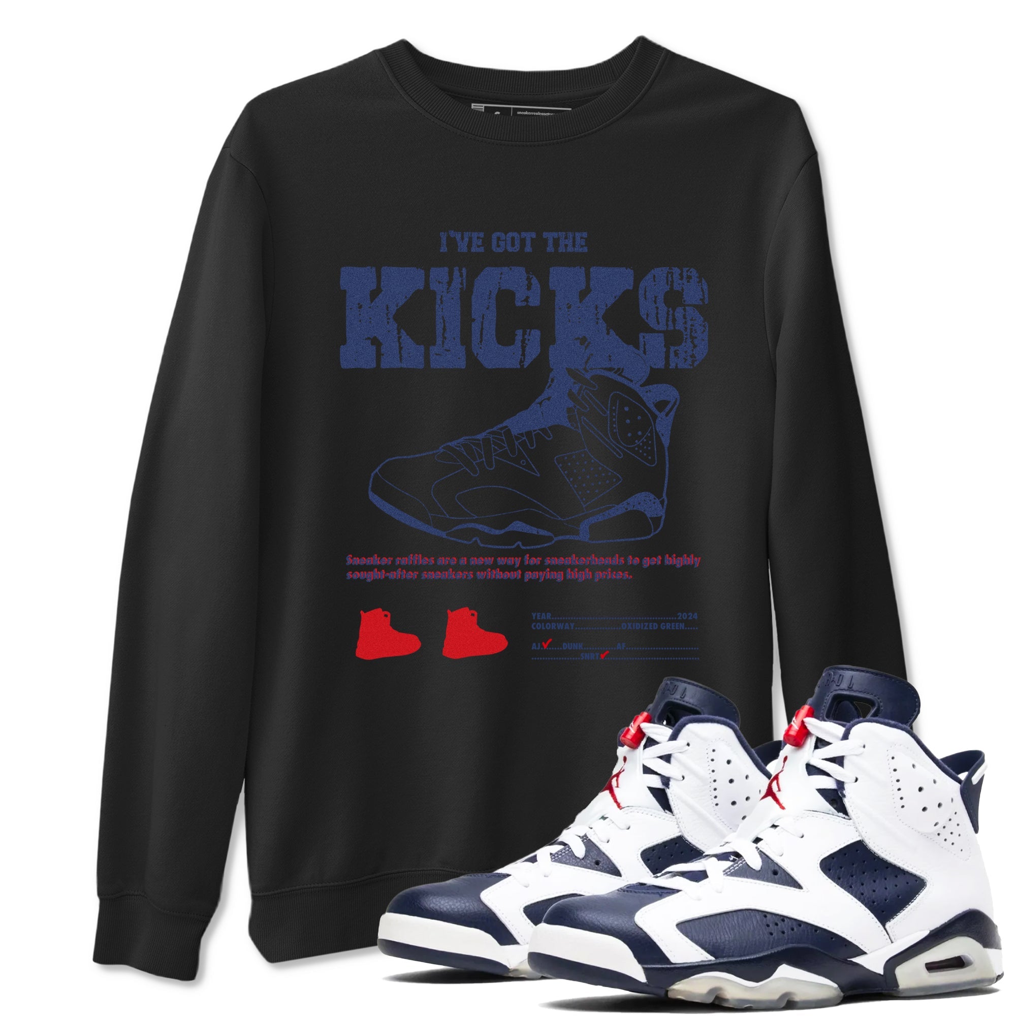 6s Olympic shirts to match jordans I've Got The Kicks sneaker match tees Air Jordan 6 Olympic Drip Gear Zone streetwear brand Black 1 unisex cotton tee