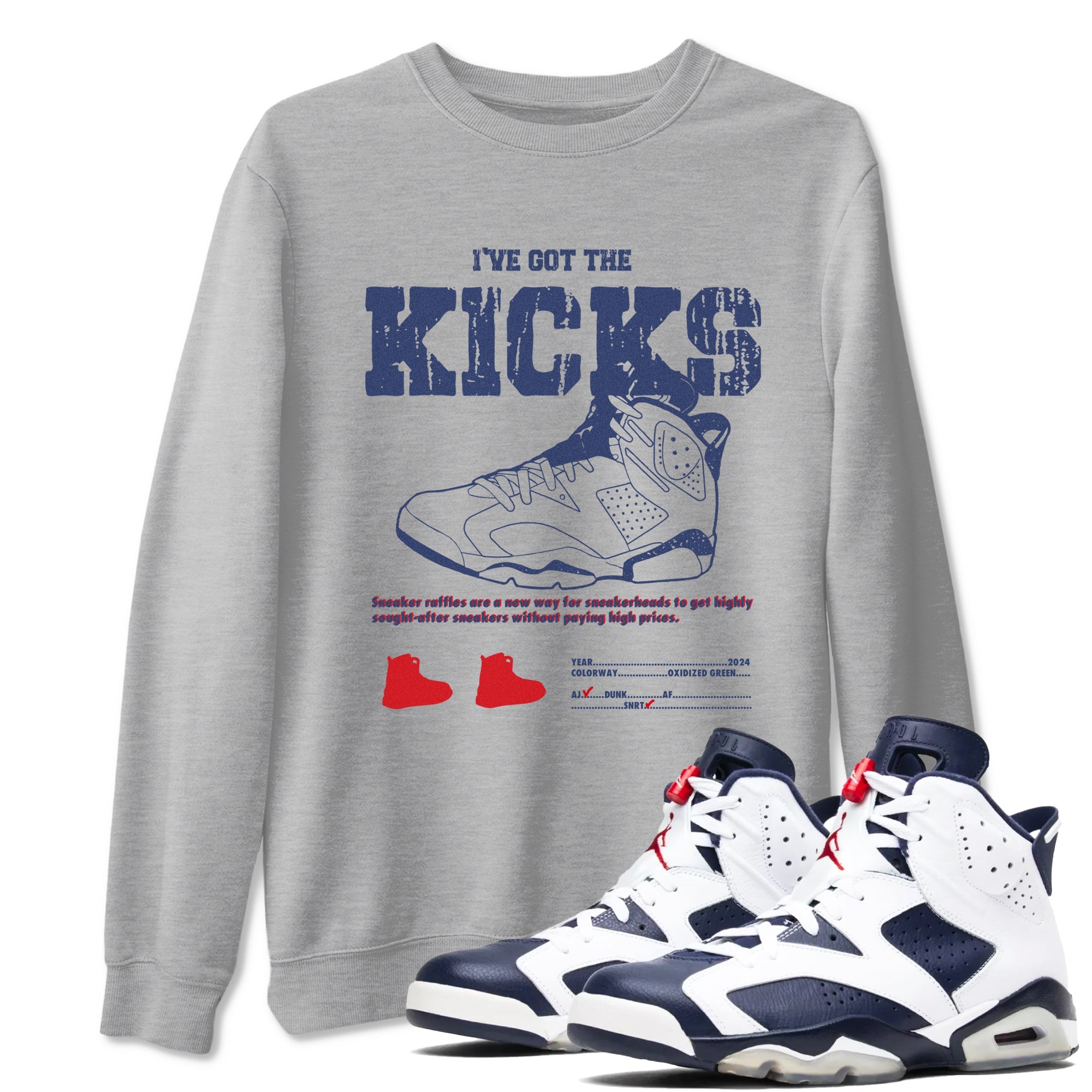 6s Olympic shirts to match jordans I've Got The Kicks sneaker match tees Air Jordan 6 Olympic Drip Gear Zone streetwear brand Heather Grey 1 unisex cotton tee