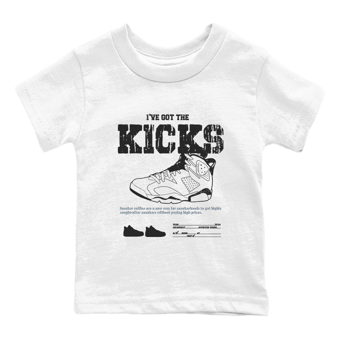 AJ6 White Black shirts to match jordans I've Got The Kicks sneaker match tees Air Jordan 6 White Black Drip Gear Zone streetwear brand Baby and Youth White 2 cotton tee