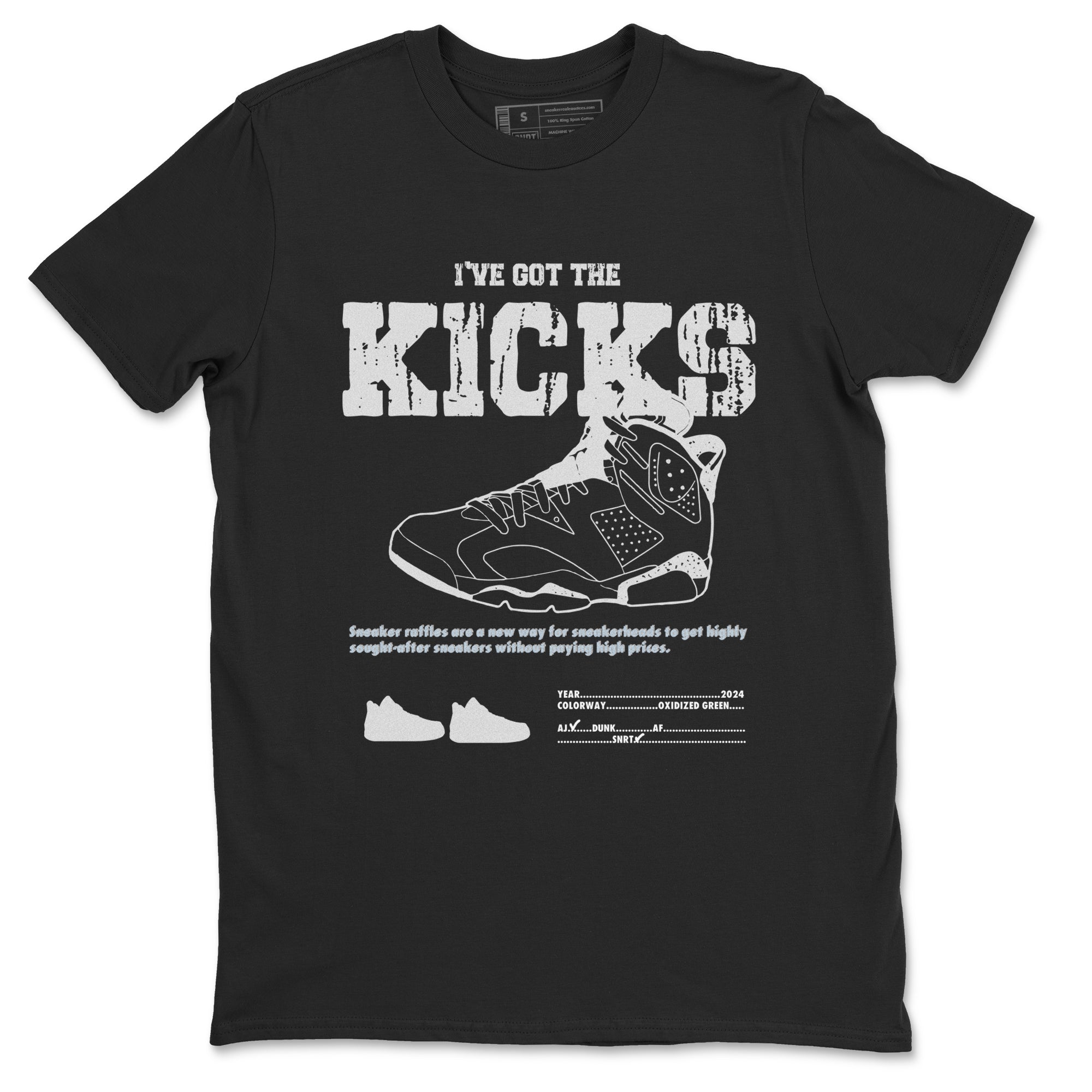 AJ6 White Black shirts to match jordans I've Got The Kicks sneaker match tees Air Jordan 6 White Black Drip Gear Zone streetwear brand Black 2 unisex cotton tee