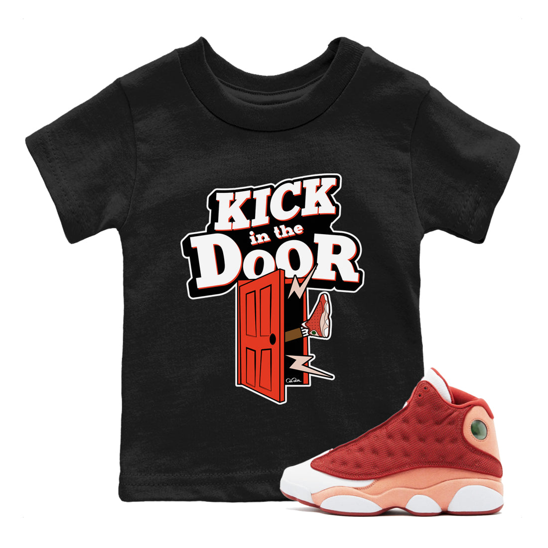 13s Dune Red shirts to match jordans Kick In The Door sneaker match tees Air Jordan 13 Dune Red Drip Gear Zone streetwear brand Baby and Youth Black 1 cotton tee