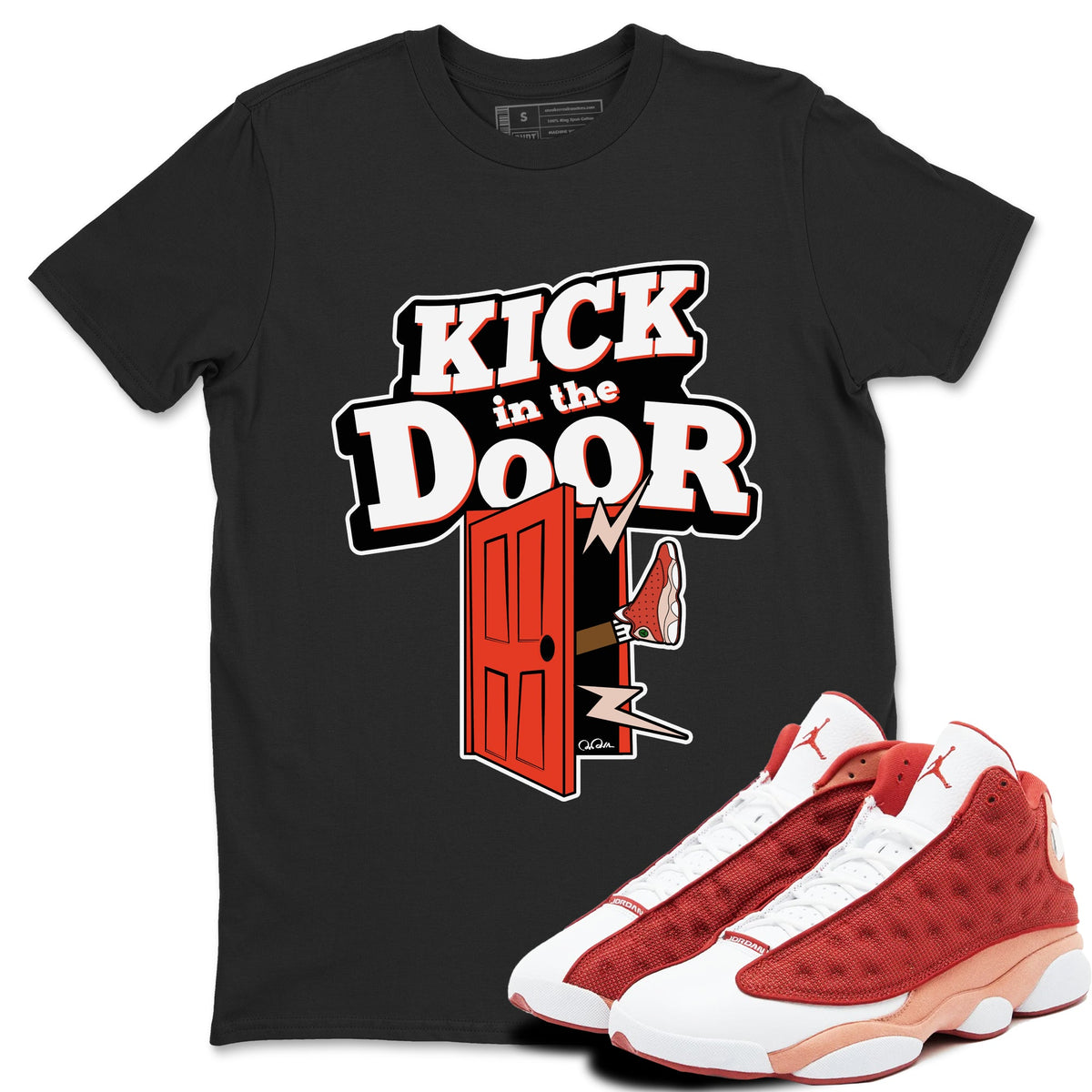 13s Dune Red shirts to match jordans Kick In The Door sneaker match tees Air Jordan 13 Dune Red Drip Gear Zone streetwear brand Black 1 unisex cotton tee
