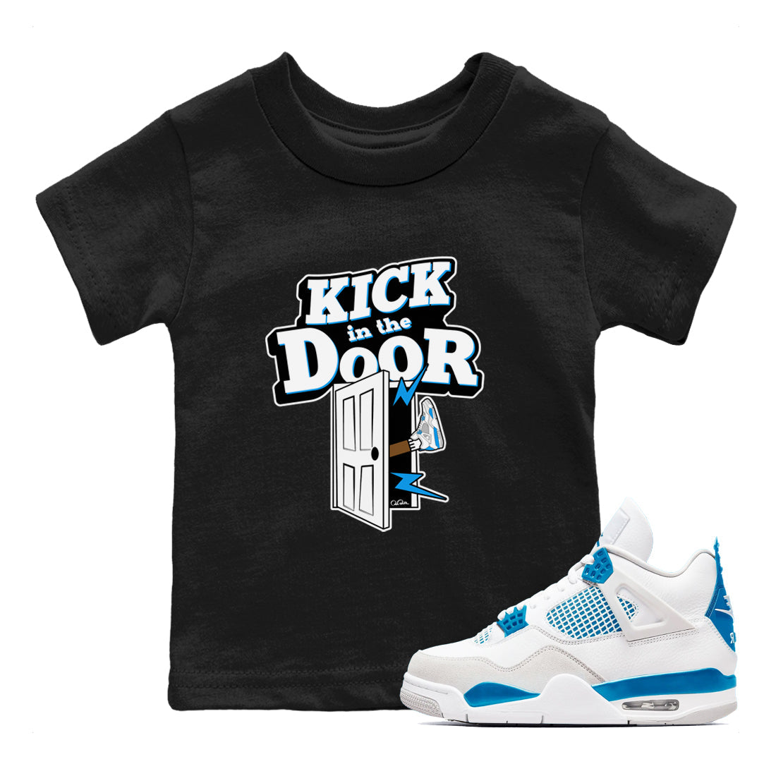 Air Jordan 4 Industrial Blue shirt to match jordans Kick In The Door sneaker tees Air Jordan 4 Military Blue Drip Gear Zone baby toddler Black 1 cotton Shirt