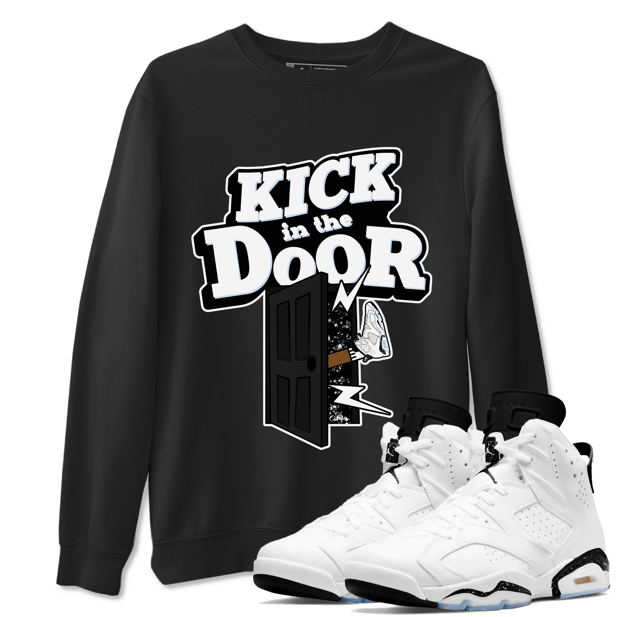 AJ6 White Black shirts to match jordans Kick In The Door sneaker match tees Air Jordan 6 White Black Drip Gear Zone streetwear brand Black 1 unisex cotton tee