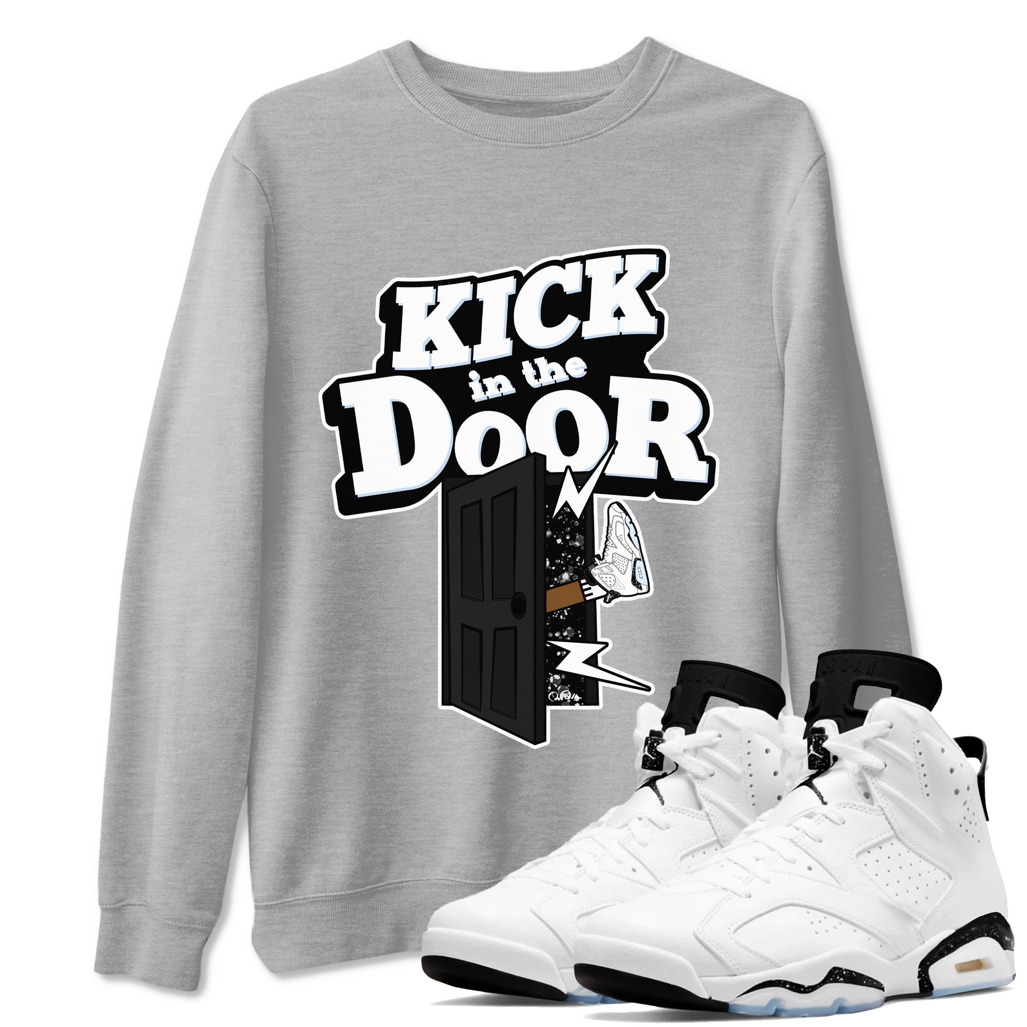 AJ6 White Black shirts to match jordans Kick In The Door sneaker match tees Air Jordan 6 White Black Drip Gear Zone streetwear brand Heather Grey 1 unisex cotton tee