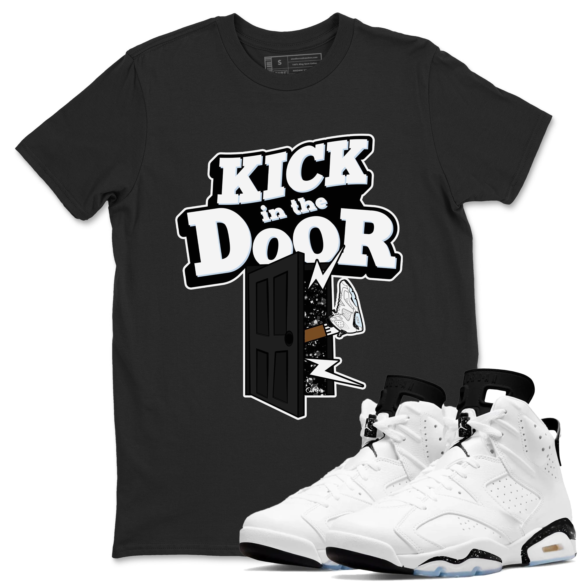 AJ6 White Black shirts to match jordans Kick In The Door sneaker match tees Air Jordan 6 White Black Drip Gear Zone streetwear brand Black 1 unisex cotton tee