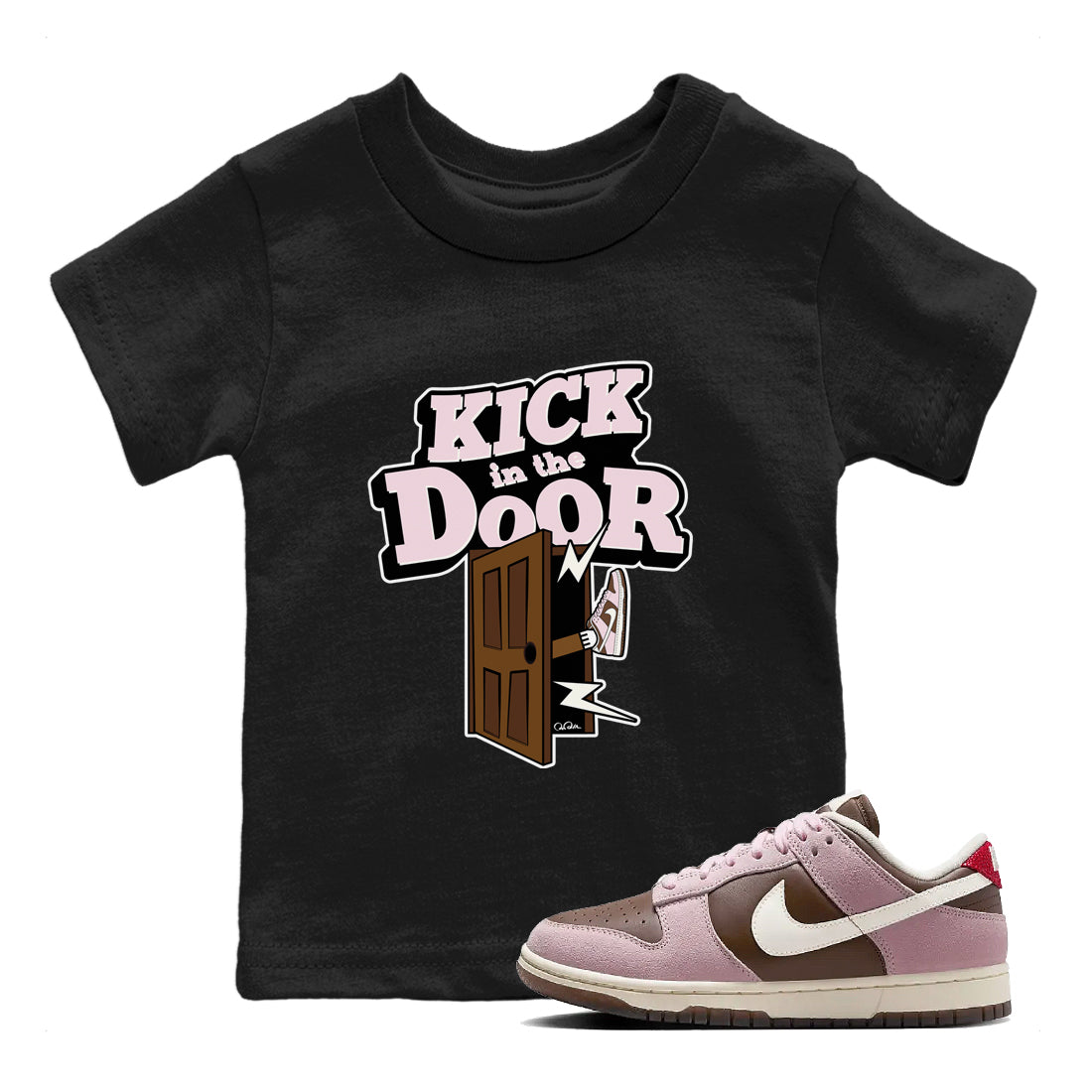 Dunk Cacao Wow And Pink Foam shirts to match jordans Kick In The Door sneaker match tees Dunk Cacao Wow And Pink Foam Drip Gear Zone streetwear brand Baby and Youth Black 1 cotton tee