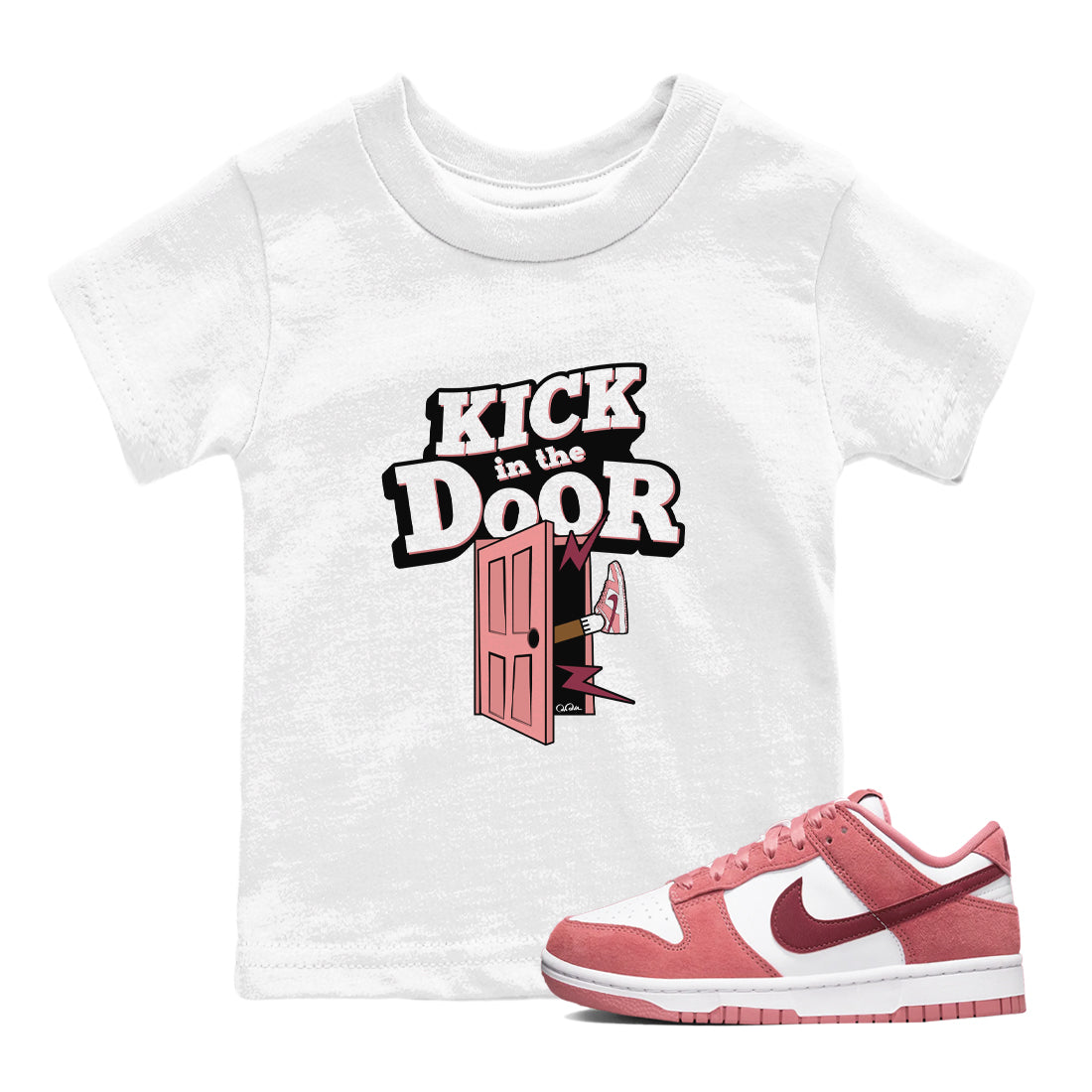 Dunk Valentines Day 2024 shirt to match jordans Kick In The Door sneaker tees Dunk Happy Valentines Day 2024 Drip Gear Zone Baby Toddler White 1 T-Shirt