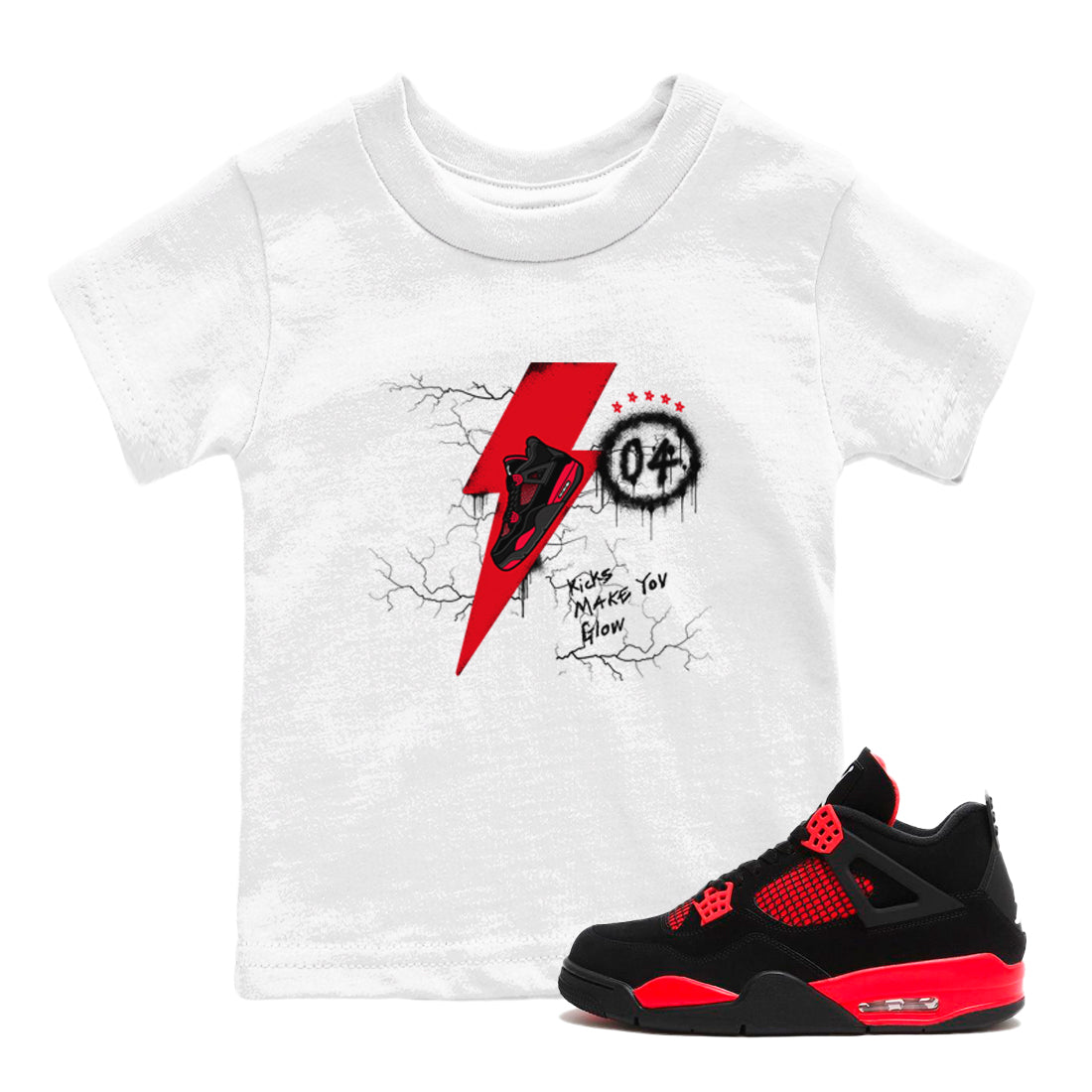 4s Red Thunder shirts to match jordans Kicks Make You Glow sneaker match tees Air Jordan 4 Red Thunder Drip Gear Zone streetwear brand Baby and Youth White 1 cotton tee