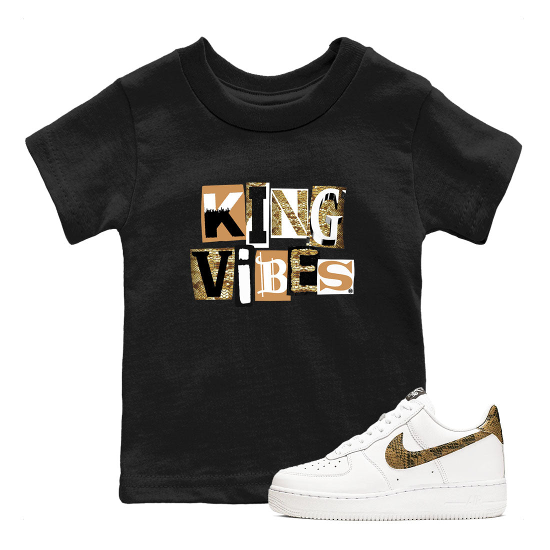 Air Force 1 Ivory Snake shirt to match jordans King Vibes sneaker tees Air Force 1 Ivory Snake Drip Gear Zone baby toddler Black 1 cotton Shirt