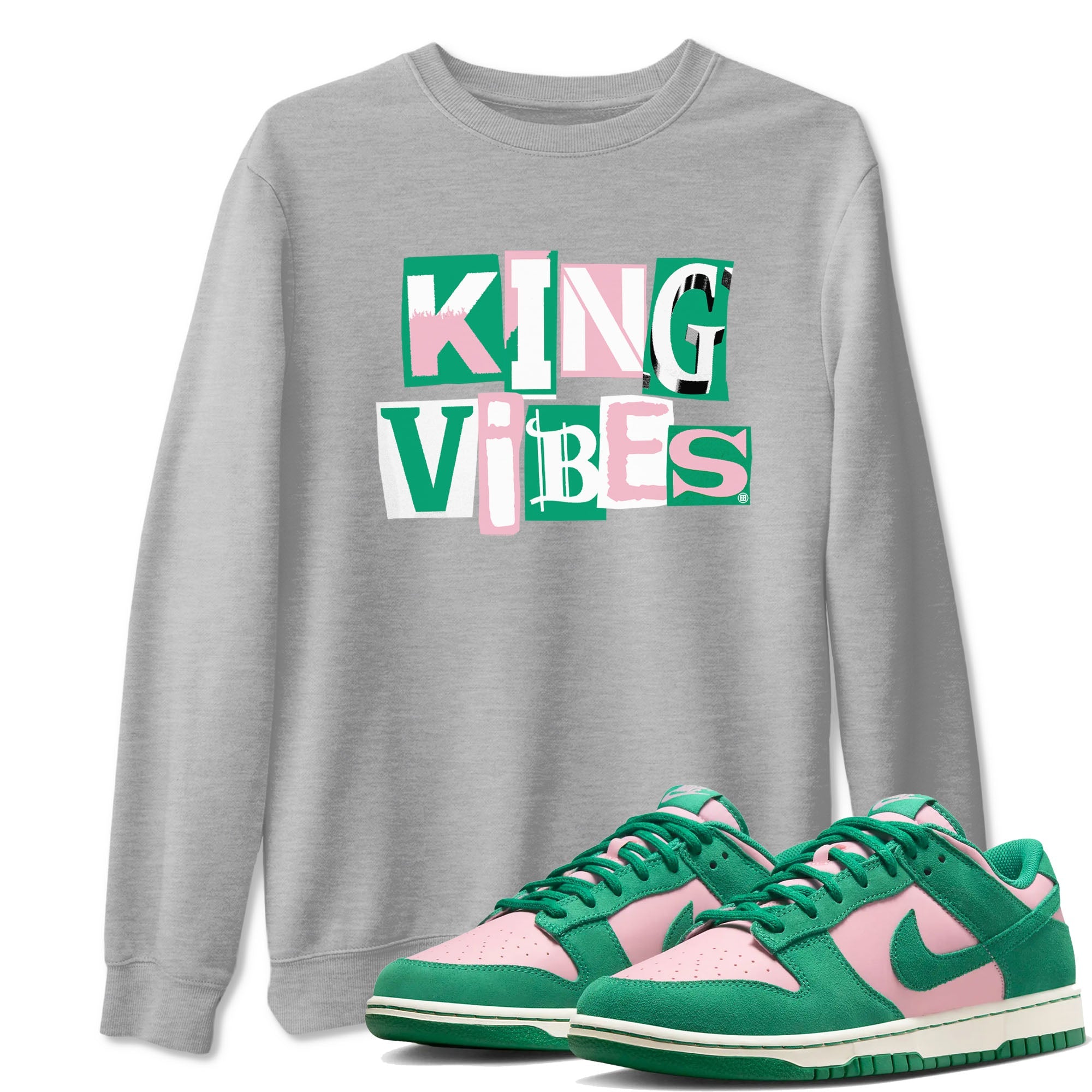 Dunk Low Medium Soft Pink Malachite shirt to match jordans King Vibes sneaker tees Dunks Medium Soft Pink Malachite Streetwear Brand Drip Gear Zone unisex cotton Heather Grey 1 crew neck shirt