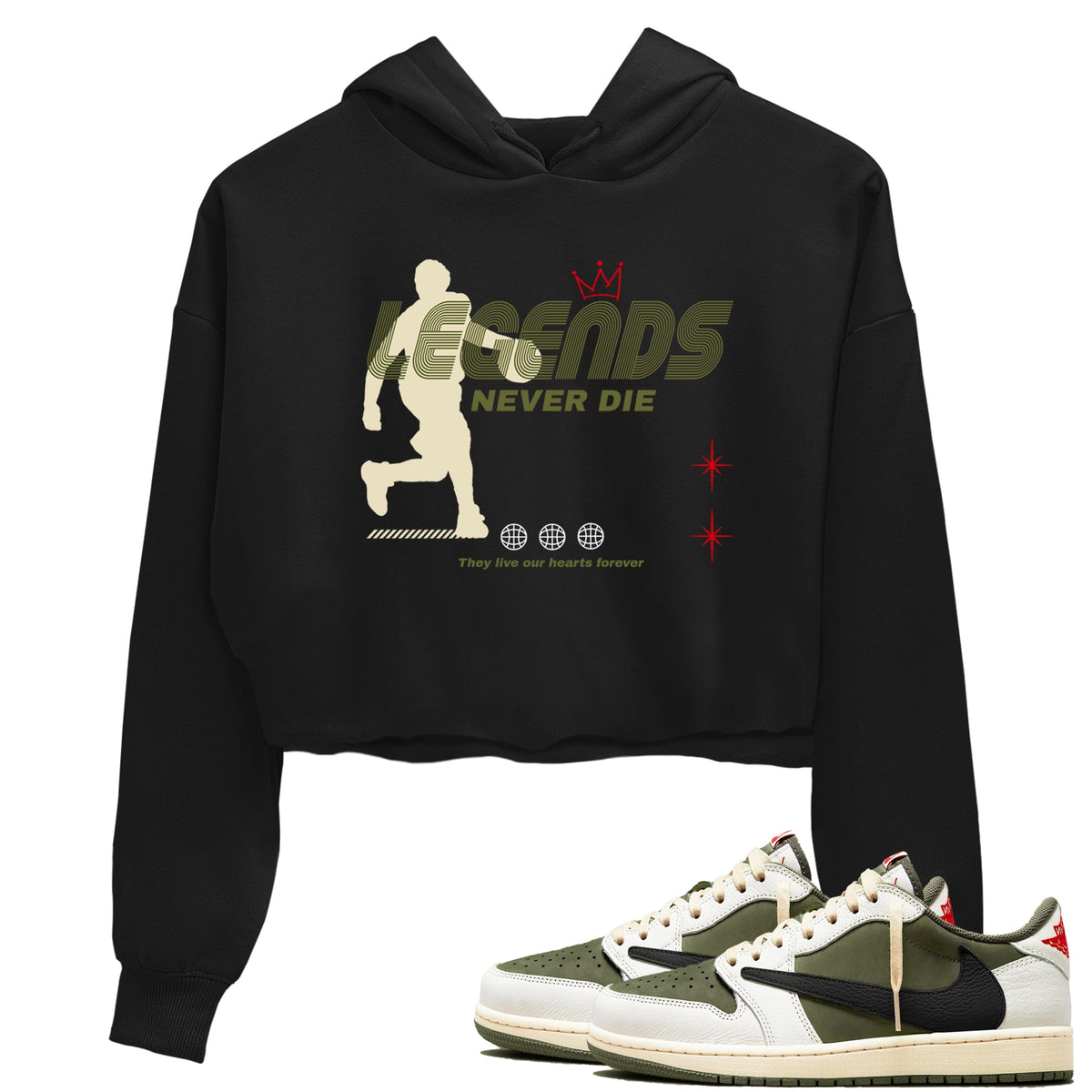 Jordan 1 Olive t shirts to match sneakers Legends Never Die sneaker match tees Air Jordan 1 Low x Travis Scott Reverse Olive tee Drip Gear Zone unisex cotton Black 1 crop tee