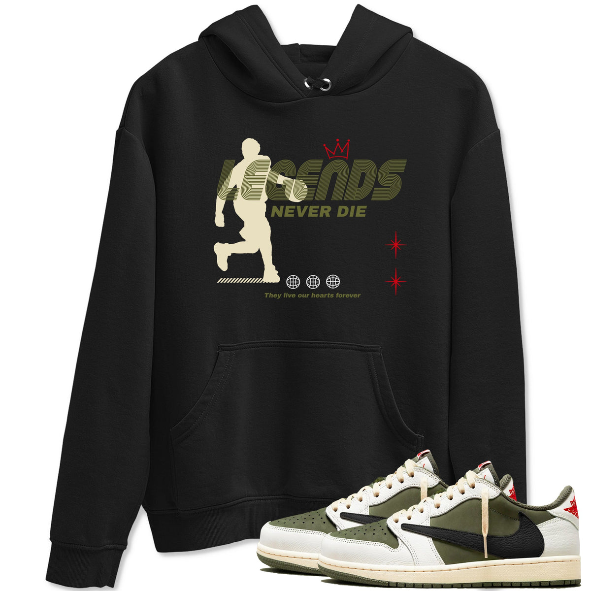 Jordan 1 Olive t shirts to match sneakers Legends Never Die sneaker match tees Air Jordan 1 Low x Travis Scott Reverse Olive tee Drip Gear Zone unisex cotton Black 1 shirts