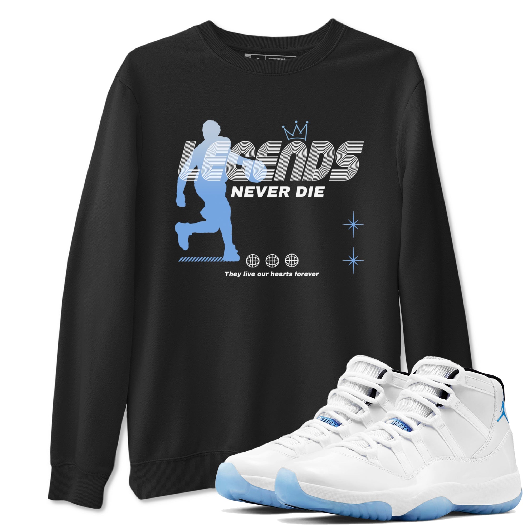 11s Legend Blue shirts to match jordans Legends Never Die sneaker match tees Air Jordan 11 Legend Blue match shoes to clothes Drip Gear Zone unisex cotton Black 1 shirts