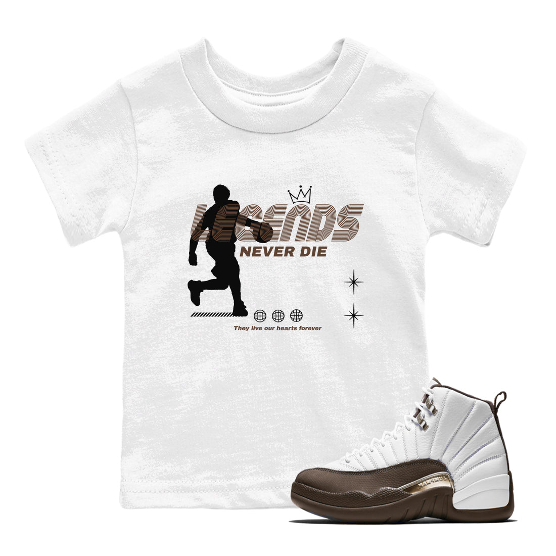 12s Baroque Brown shirts to match jordans Legends Never Die sneaker match tees Air Jordan 12 Baroque Brown match shoes to clothes Drip Gear Zone Youth Baby White 1 tee