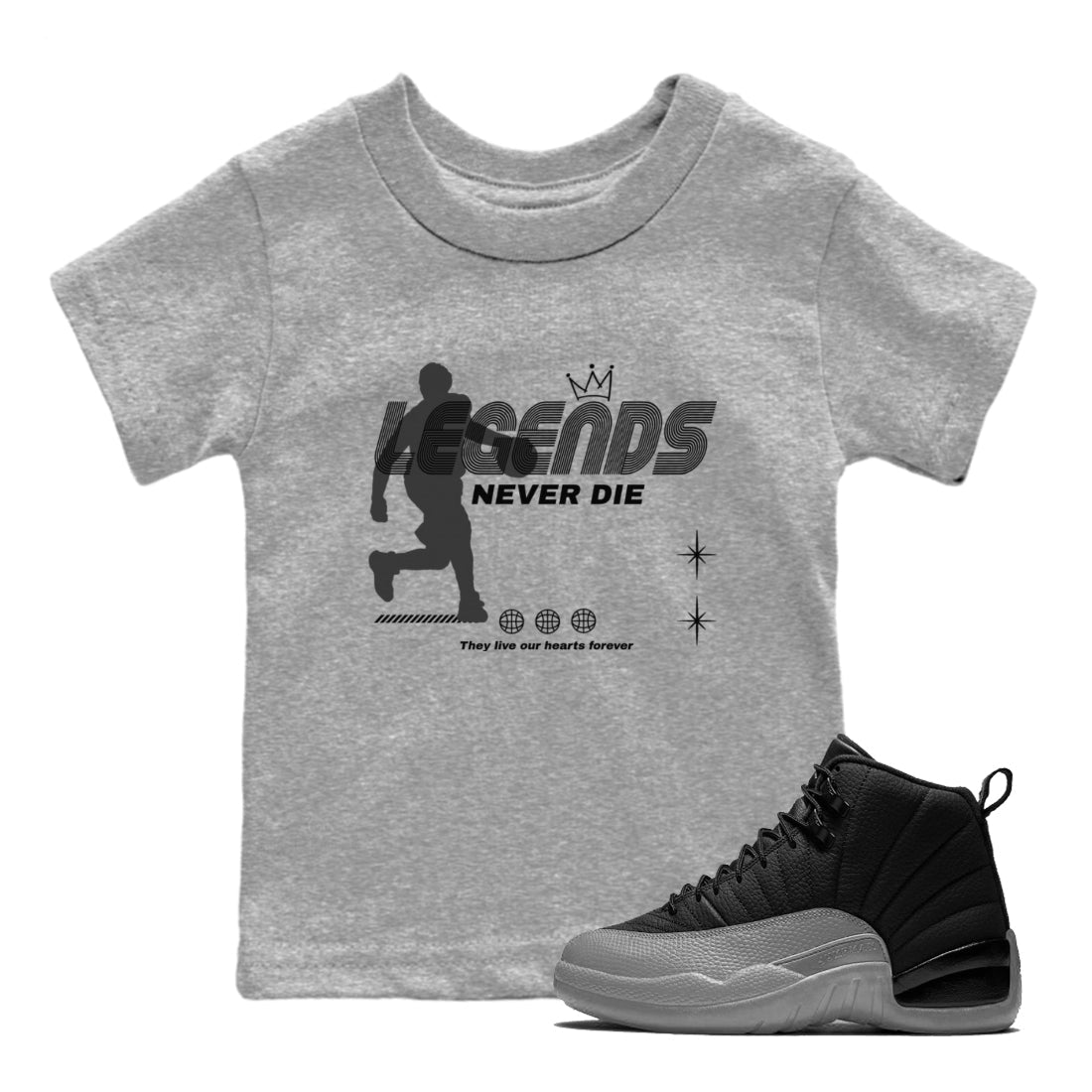 12s Black Wolf Grey shirts to match jordans Legends Never Die sneaker match tees Air Jordan 12 Black Wolf Grey match shoes to clothes Drip Gear Zone Youth Baby Heather Grey 1 tee