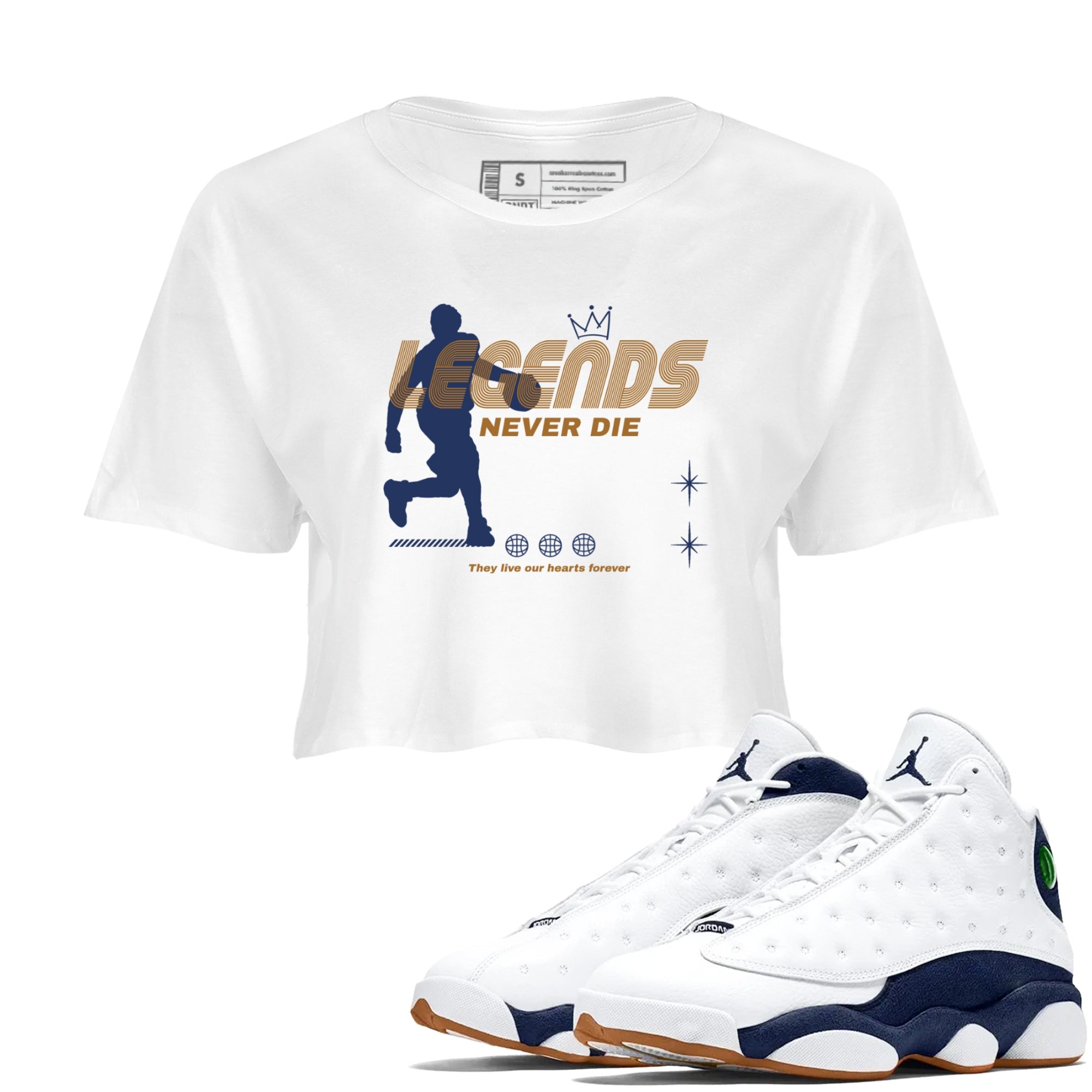 13s Midnight Navy shirts to match jordans Legends Never Die sneaker match tees Air Jordan 13 Midnight Navy match shoes to clothes Drip Gear Zone unisex cotton White 1 crop tee