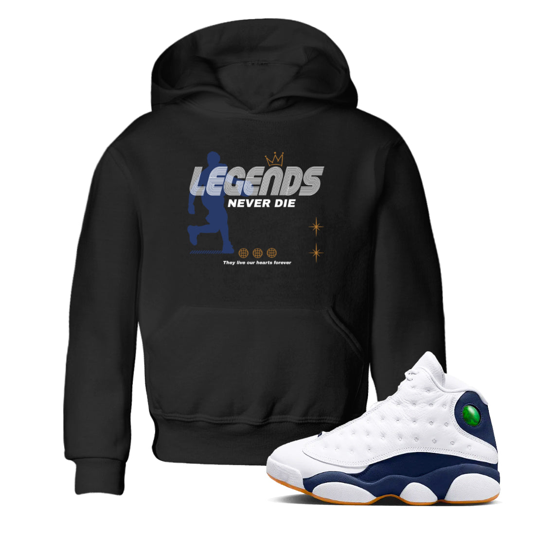 13s Midnight Navy shirts to match jordans Legends Never Die sneaker match tees Air Jordan 13 Midnight Navy match shoes to clothes Drip Gear Zone Youth Baby Black 1 tee