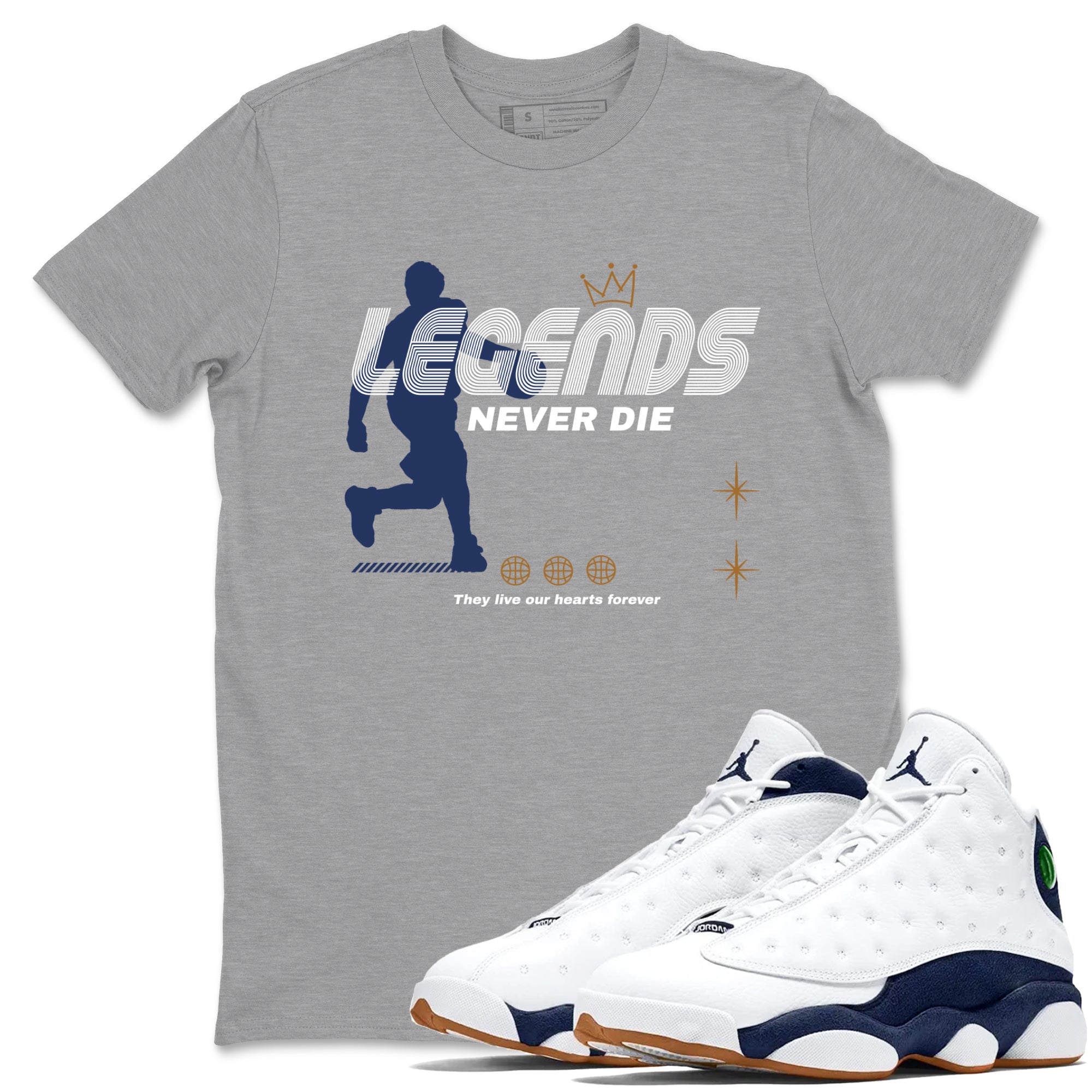 13s Midnight Navy shirts to match jordans Legends Never Die sneaker match tees Air Jordan 13 Midnight Navy match shoes to clothes Drip Gear Zone unisex cotton Heather Grey 1 shirts