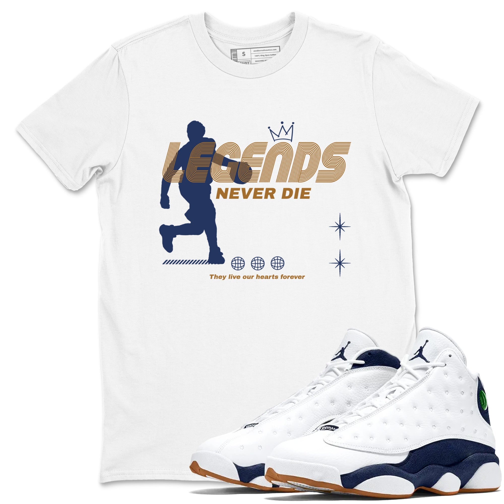 13s Midnight Navy shirts to match jordans Legends Never Die sneaker match tees Air Jordan 13 Midnight Navy match shoes to clothes Drip Gear Zone unisex cotton White 1 shirts