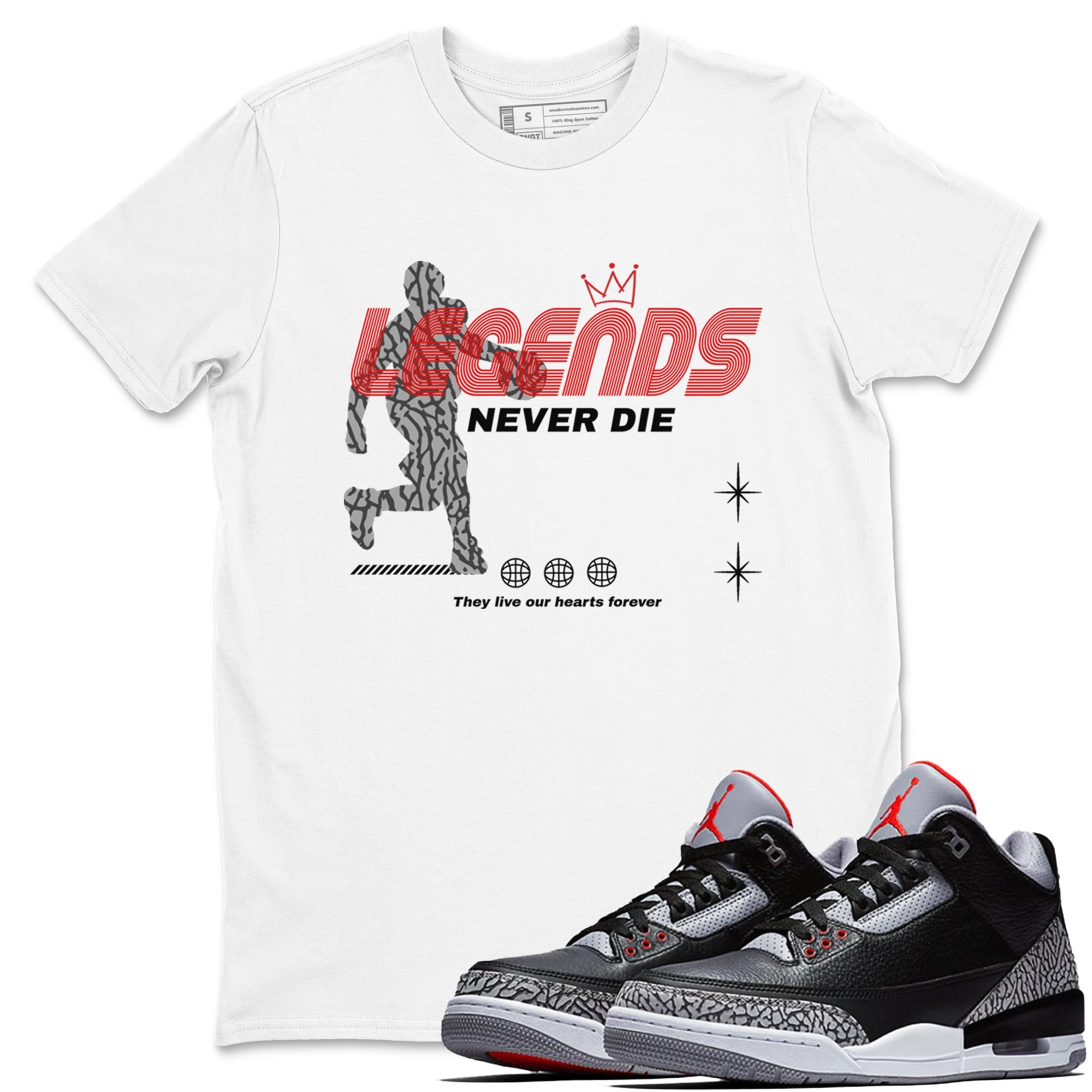 3s Black Cement shirts to match jordans Legends Never Die sneaker match tees Air Jordan 3 Black Cement match shoes to clothes Drip Gear Zone unisex cotton White 1 shirts