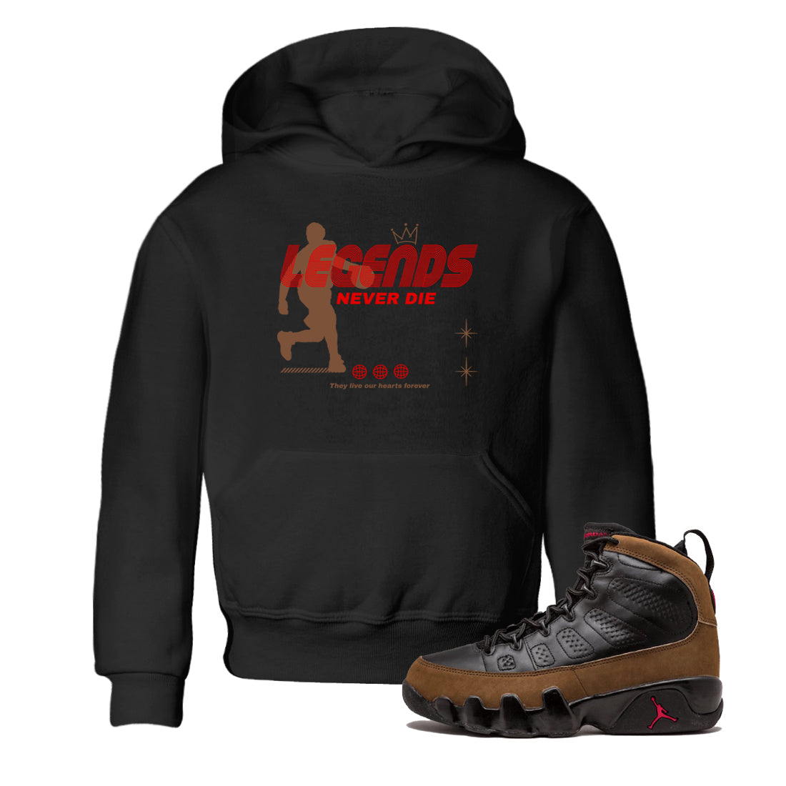9s Olive shirts to match jordans Legends Never Die sneaker match tees Air Jordan 9 Olive match shoes to clothes Drip Gear Zone Youth Baby Black 1 tee