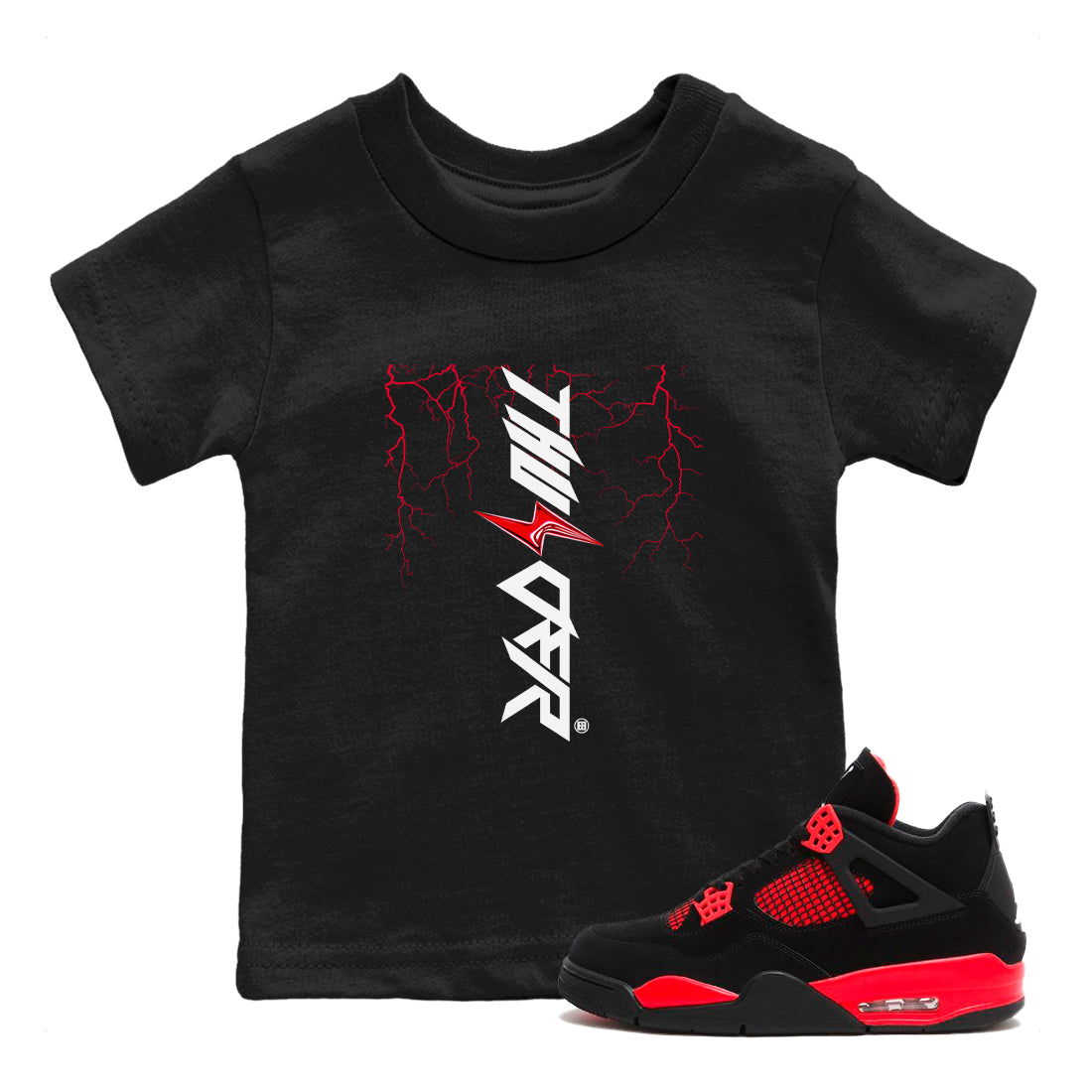 4s Red Thunder shirts to match jordans Lightning Thunder sneaker match tees Air Jordan 4 Red Thunder Drip Gear Zone streetwear brand Baby and Youth Black 1 cotton tee