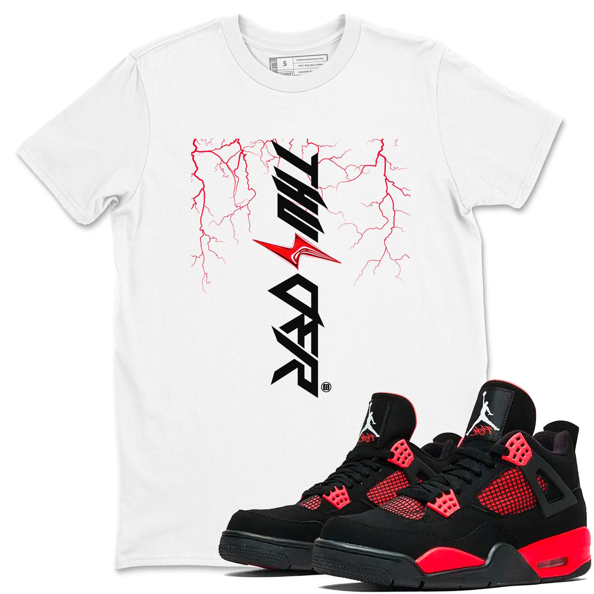 4s Red Thunder shirts to match jordans Lightning Thunder sneaker match tees Air Jordan 4 Red Thunder Drip Gear Zone streetwear brand White 1 unisex cotton tee
