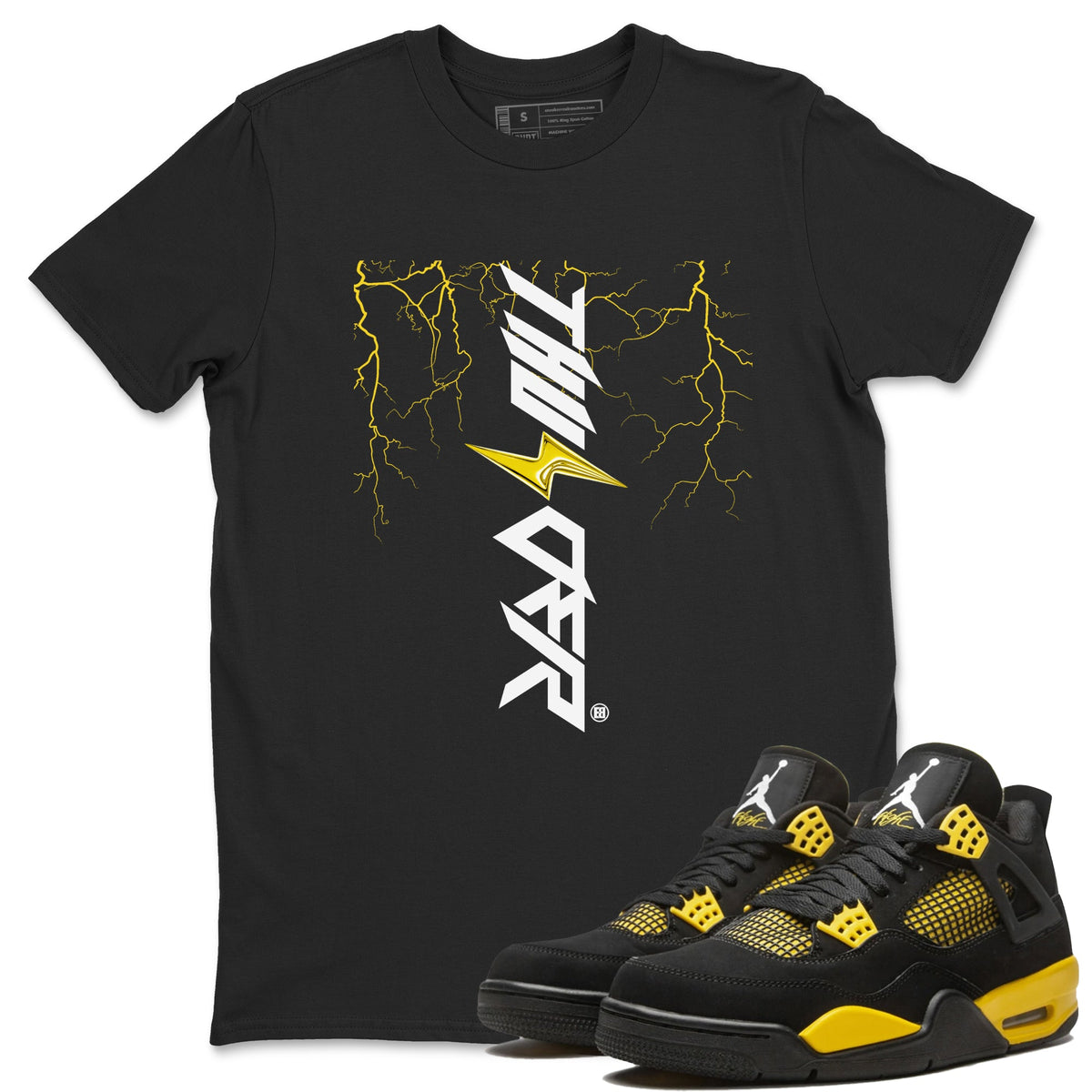 AJ4 Thunder shirts to match jordans Lightning Thunder sneaker match tees Air Jordan 4 Thunder Drip Gear Zone streetwear brand Black 1 unisex cotton tee