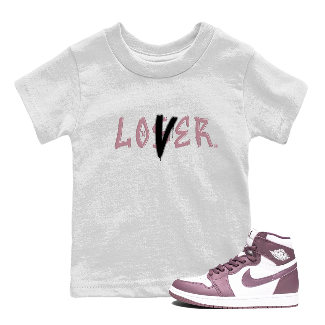 Air Jordan 1 Mauve shirt to match jordans Loser Lover sneaker tees 1s High OG Mauve Drip Gear Zone Baby Toddler White 1 T-Shirt