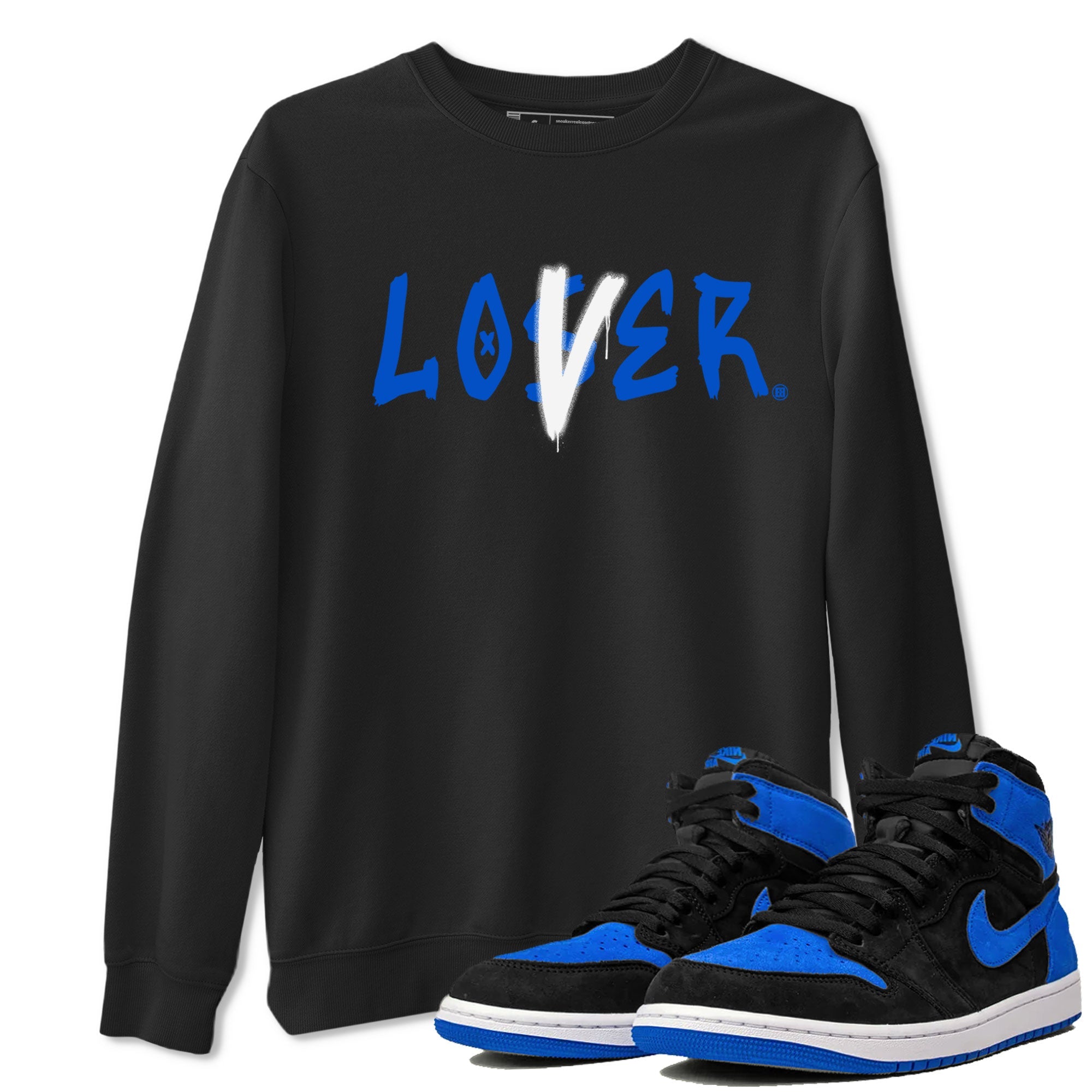 AJ1 Retro Royal Reimagined shirt to match jordans Loser Lover sneaker tees Air Jordan 1 Royal Reimagined Drip Gear Zone Casual Crew Neck T-Shirt Unisex Black 1 T-Shirt