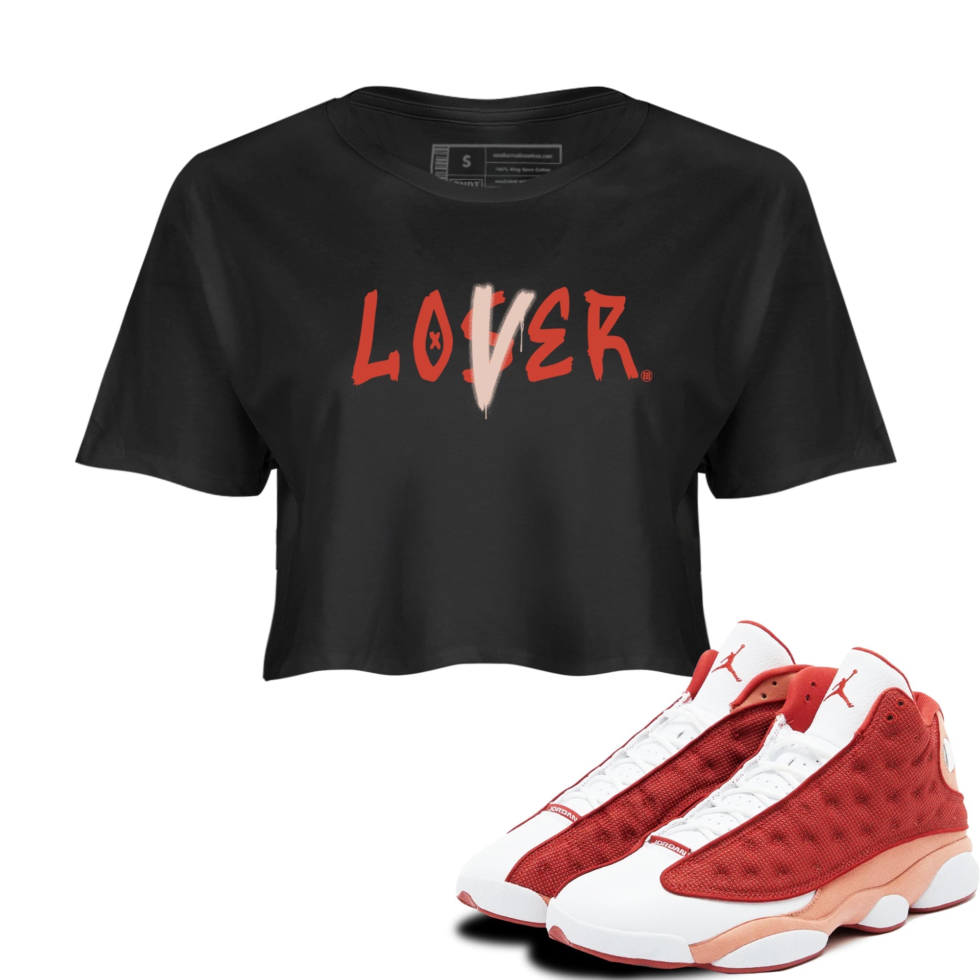 13s Dune Red shirts to match jordans Loser Lover sneaker match tees Air Jordan 13 Dune Red Drip Gear Zone streetwear brand Black 1 crop tee