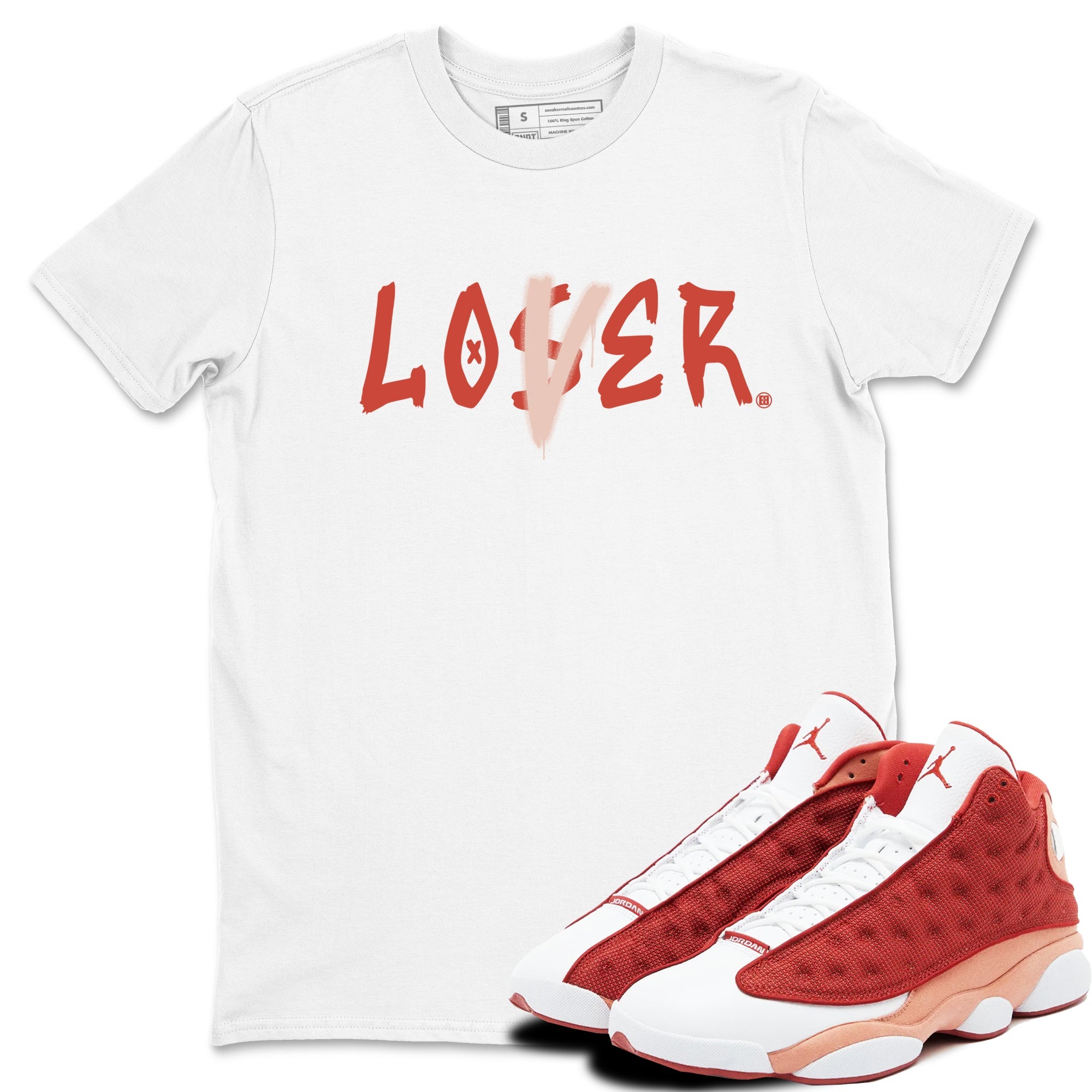 13s Dune Red shirts to match jordans Loser Lover sneaker match tees Air Jordan 13 Dune Red Drip Gear Zone streetwear brand White 1 unisex cotton tee