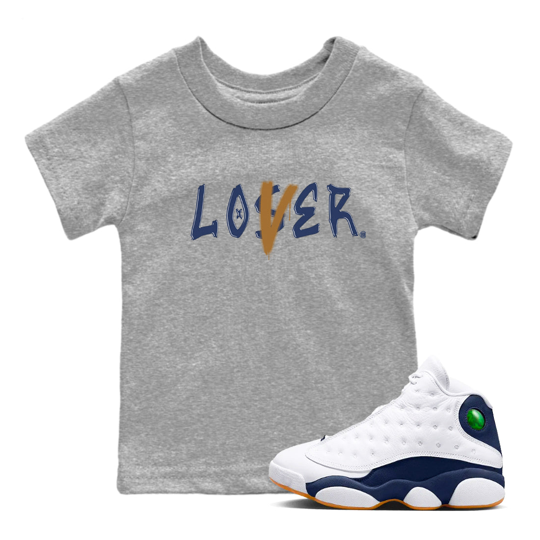 Air Jordan 13 Midnight Navy shirts to match jordans Loser Lover sneaker match tees 13 Midnight Navy Drip Gear Zone Youth Baby Heather Grey 1 crew neck shirts