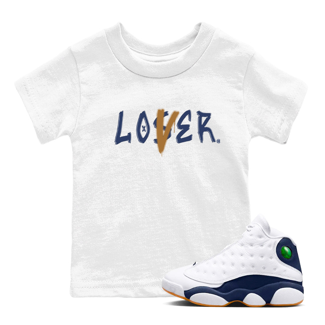 Air Jordan 13 Midnight Navy shirts to match jordans Loser Lover sneaker match tees 13 Midnight Navy Drip Gear Zone Youth Baby White 1 crew neck shirts