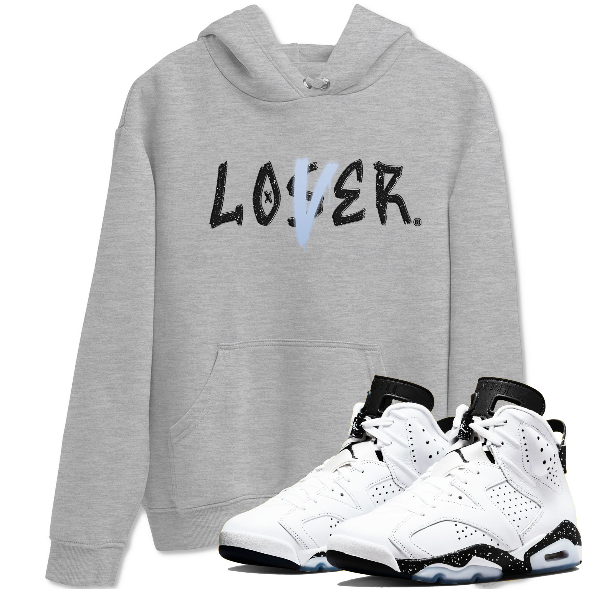 AJ6 White Black shirts to match jordans Loser Lover sneaker match tees Air Jordan 6 White Black Drip Gear Zone streetwear brand Heather Grey 1 unisex cotton tee
