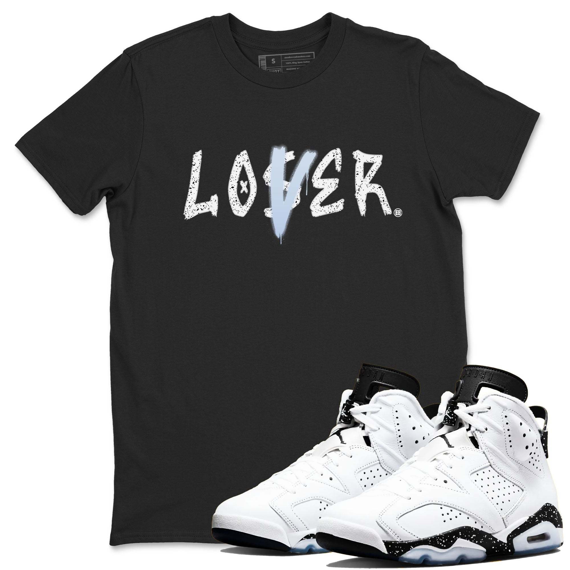 AJ6 White Black shirts to match jordans Loser Lover sneaker match tees Air Jordan 6 White Black Drip Gear Zone streetwear brand Black 1 unisex cotton tee
